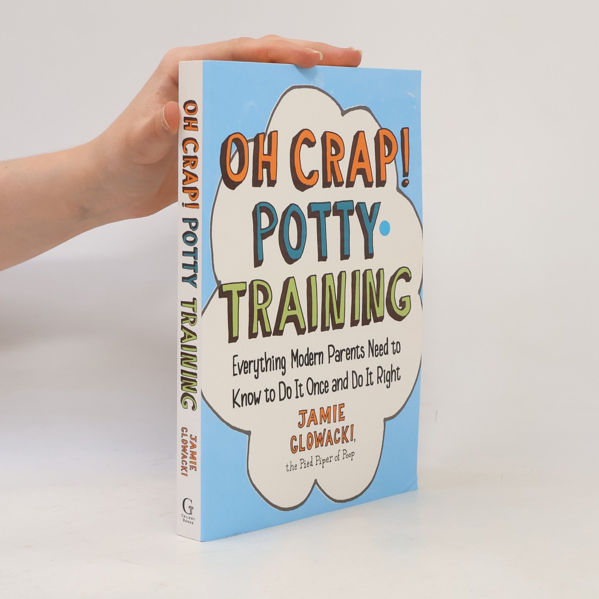 Jamie Glowacki Oh Crap! Potty Training