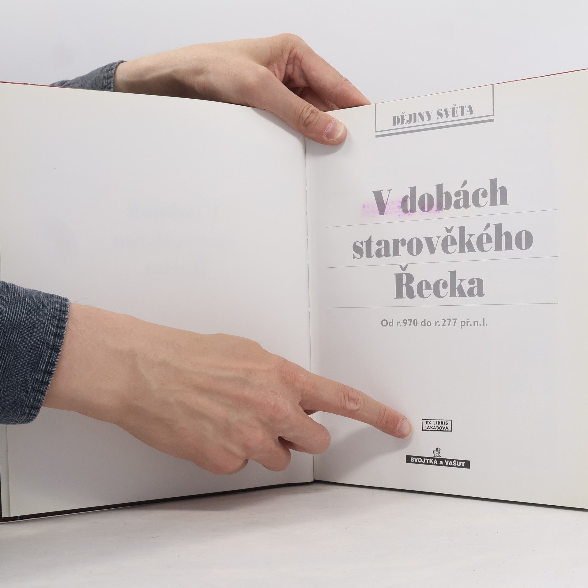 Alena Marhavá V dobách starověkého Řecka : od r. 970 do r. 277 př.n.l.