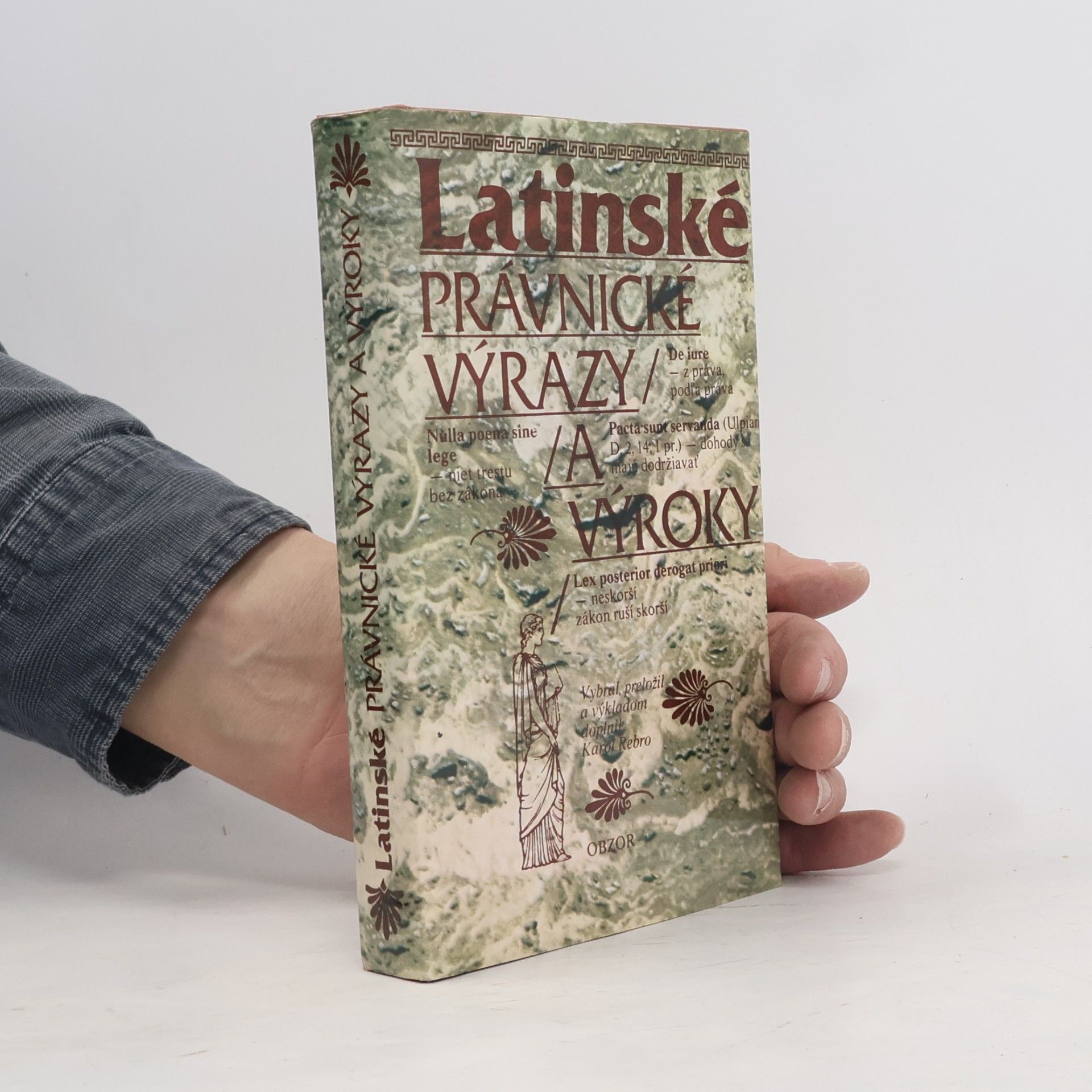 Karol Rebro Latinské právnické výrazy a výroky