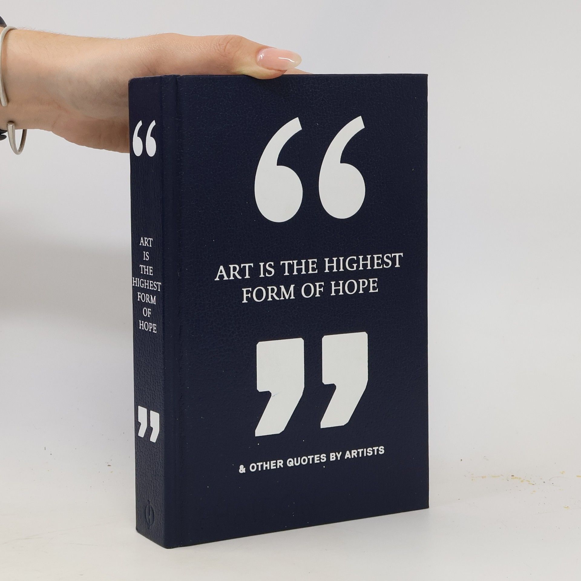 Sara Bader Art is the highest form of hope & other quotes by artists