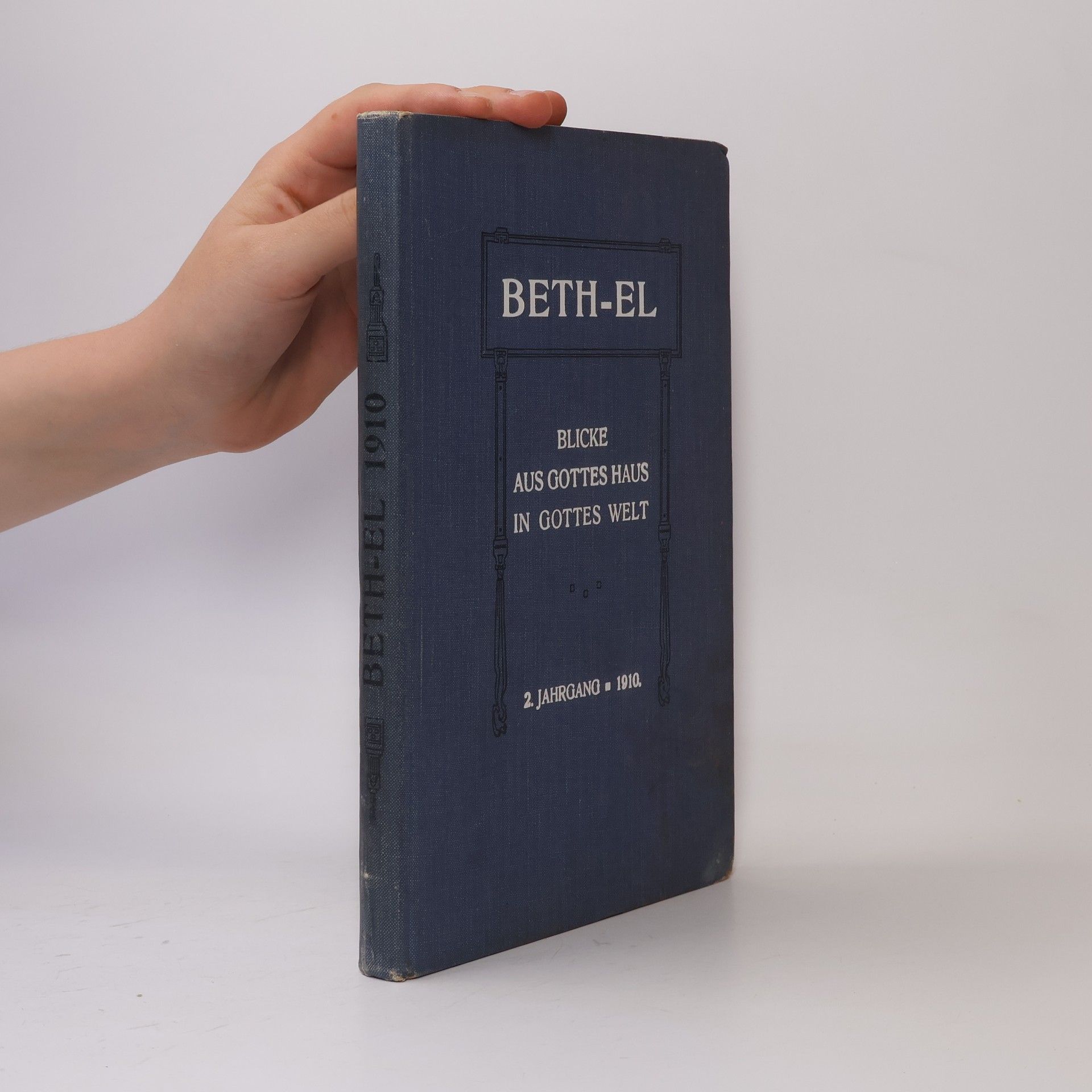 Autorenkollektiv Beth-El. Blicke aus Gottes Haus in Gottes Welt