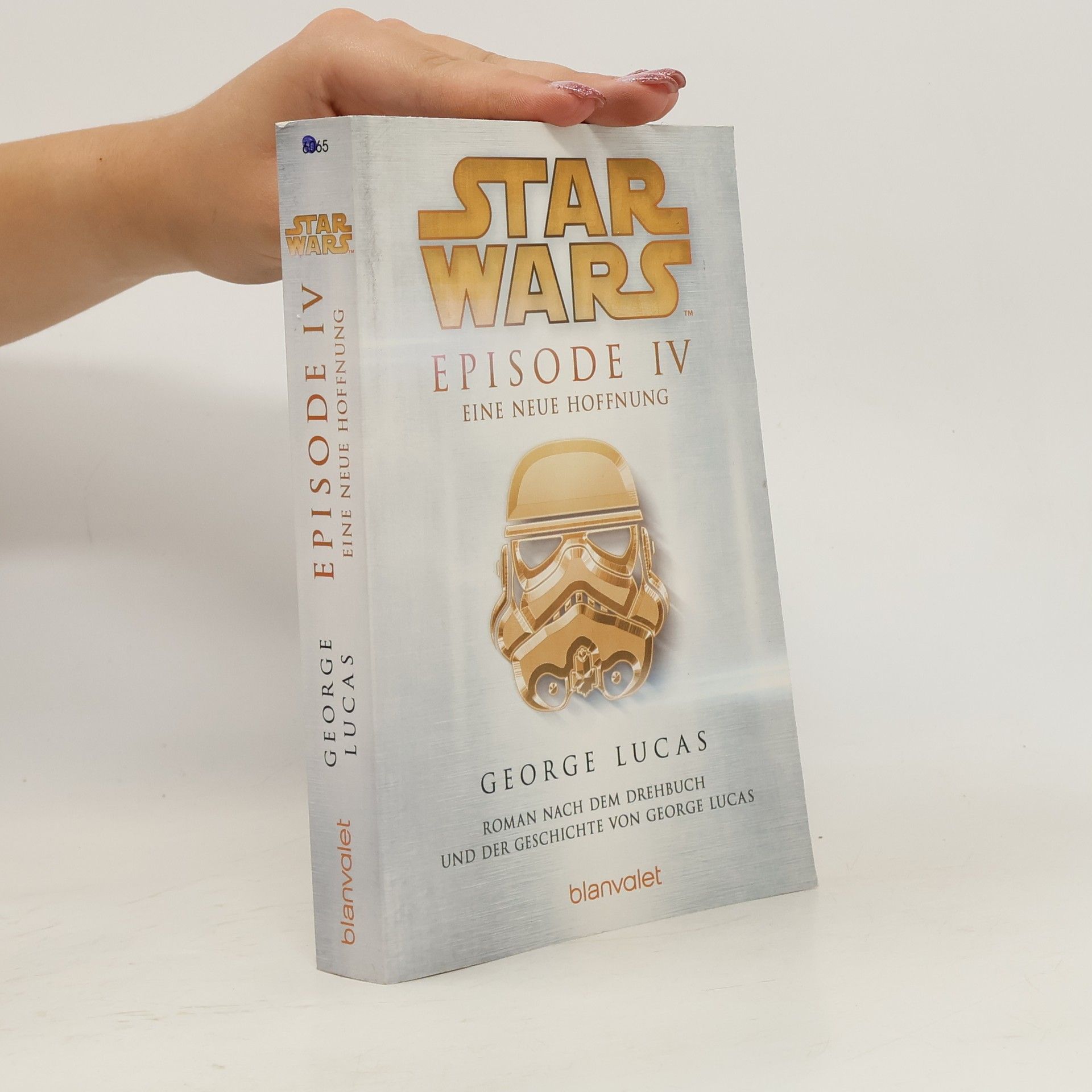 George Lucas Star wars - Episode IV, Eine neue Hoffnung
