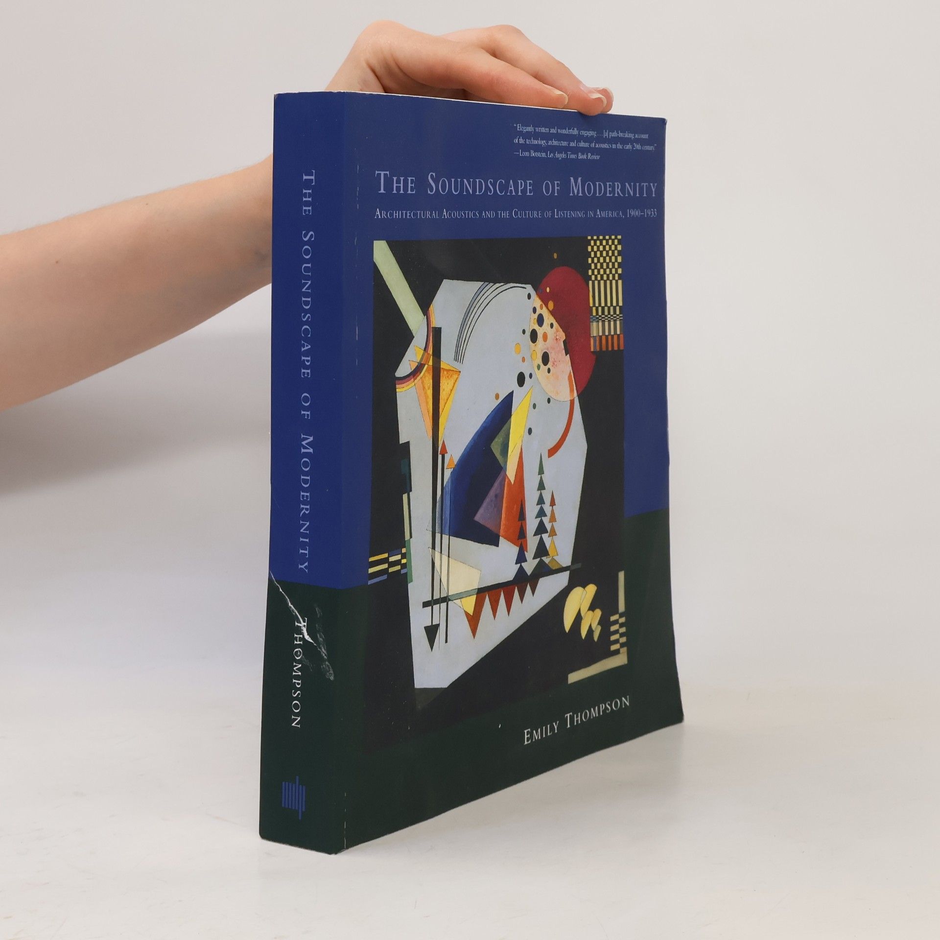 Emily G. Thompson The Soundscape of Modernity