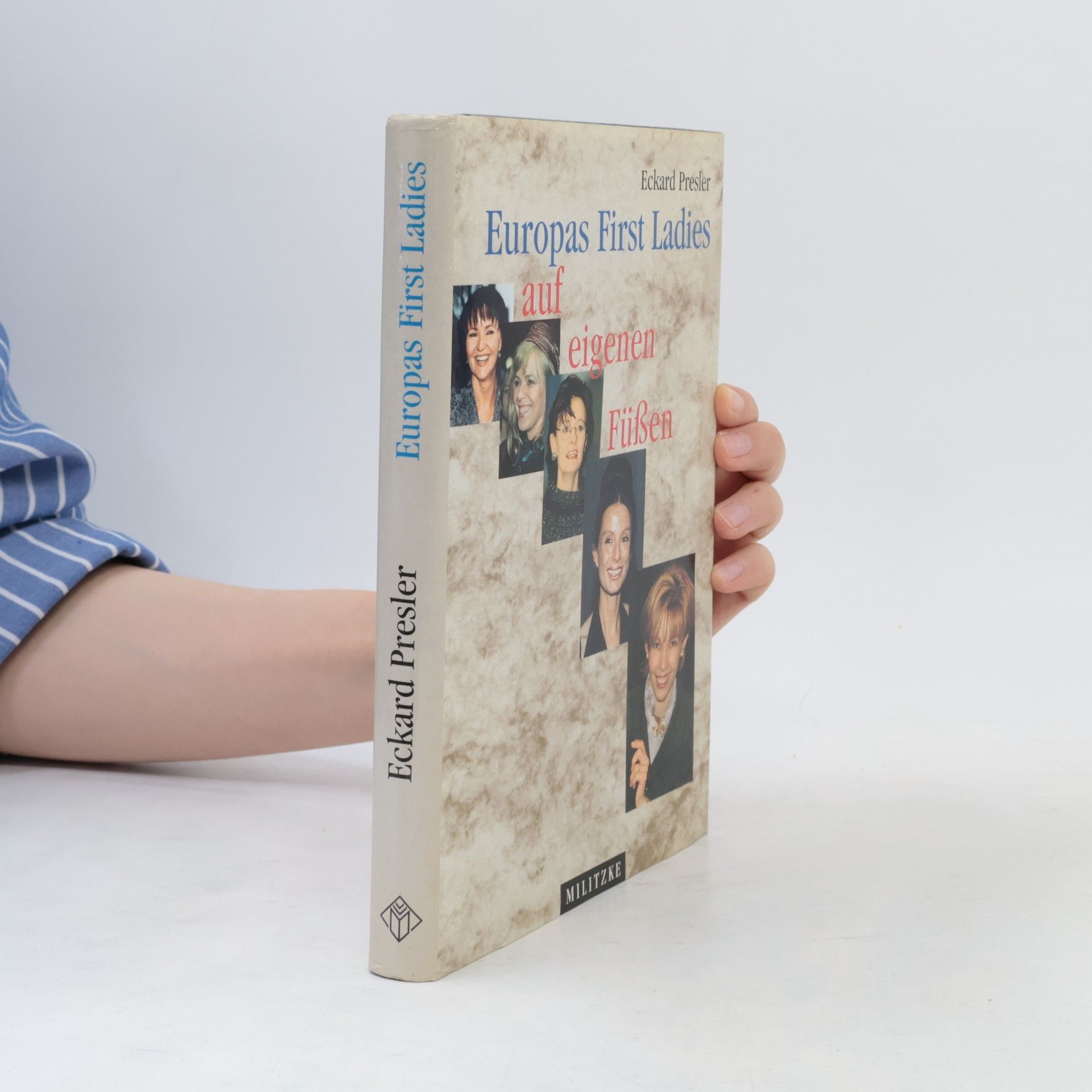 Eckard Presler Europas First Ladies