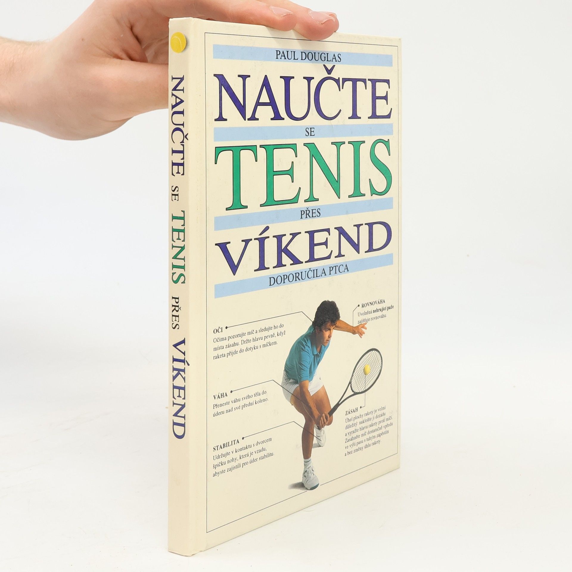 Paul Douglas Naučte se tenis přes víkend