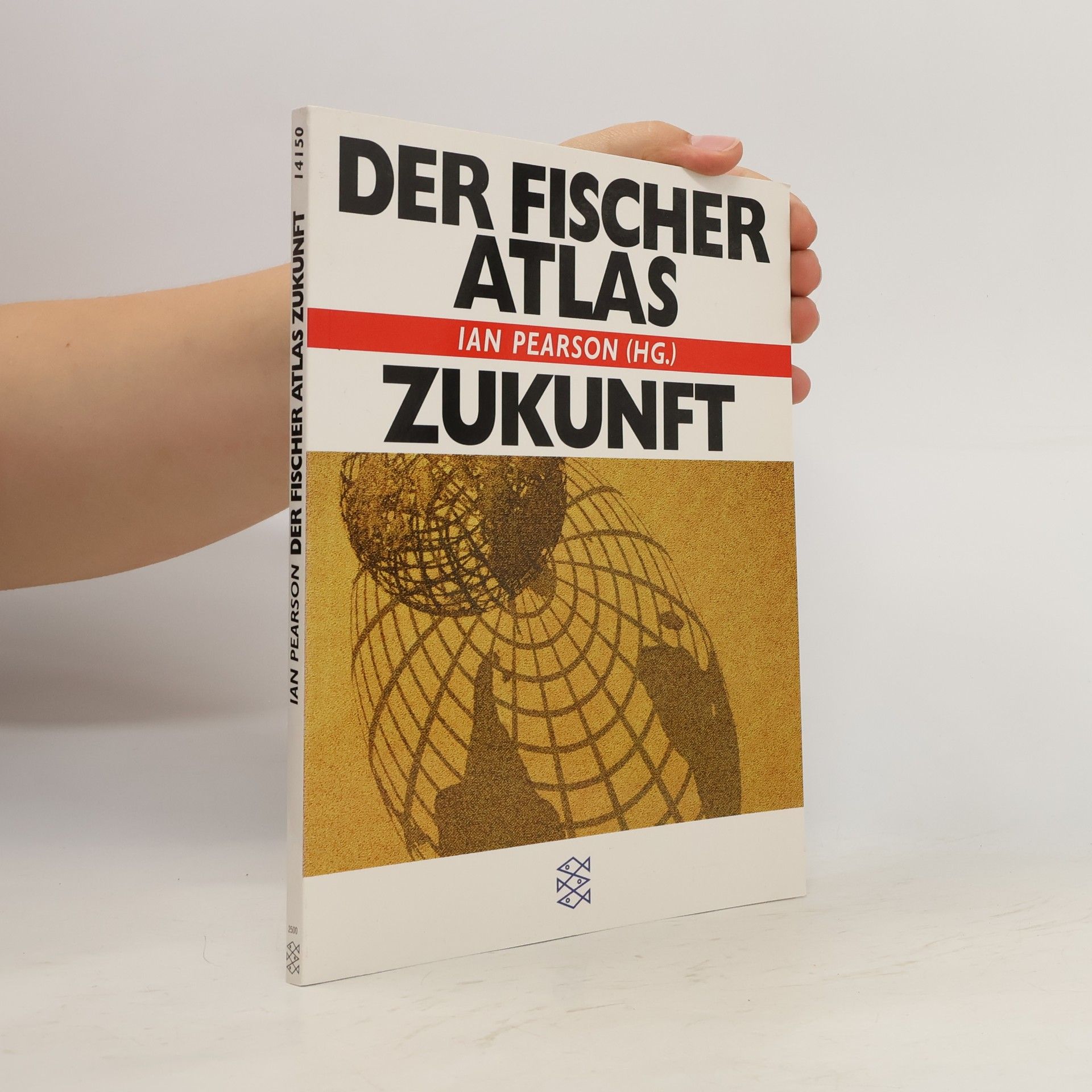 Ian Pearson Der Fischer-Atlas Zukunft
