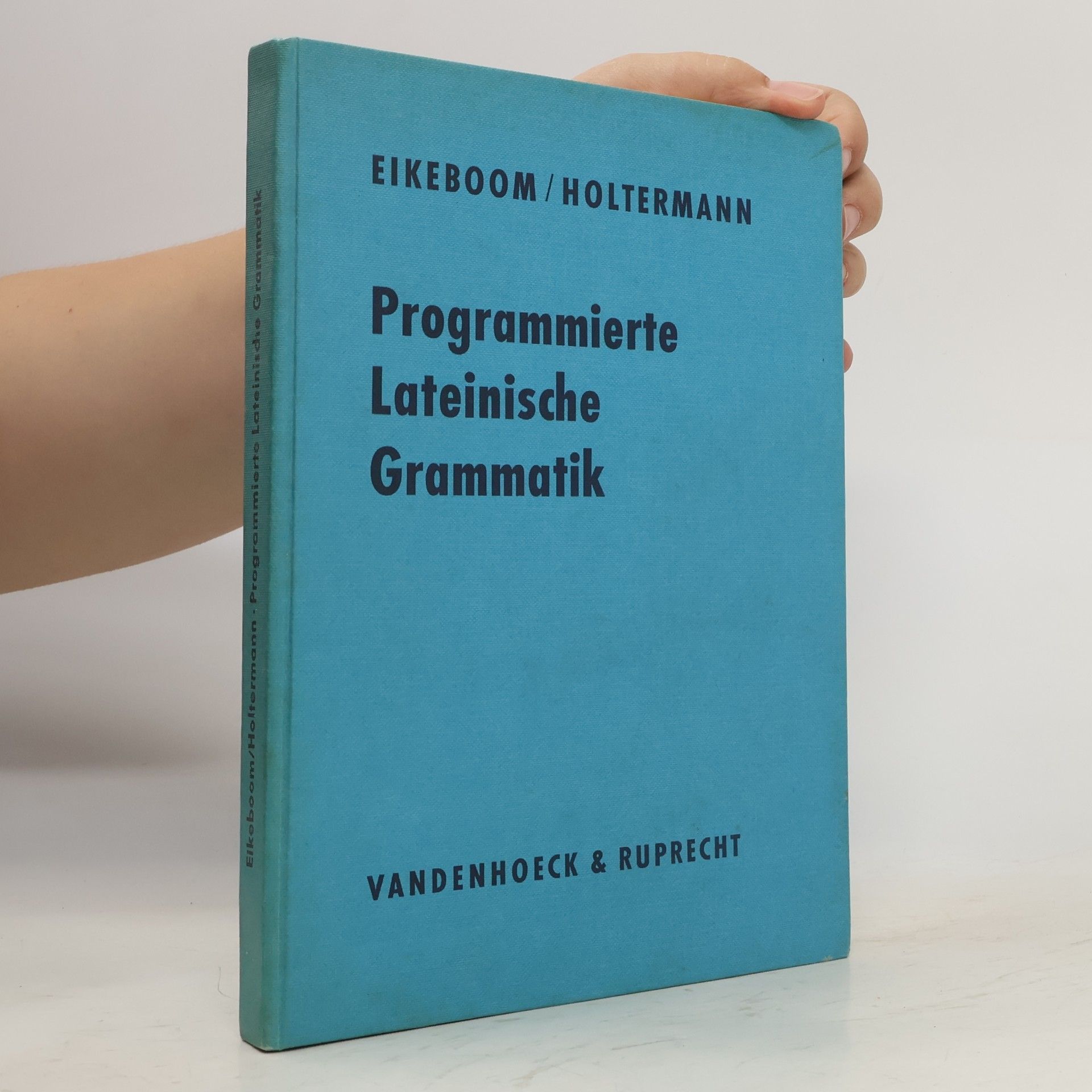 Rogier Eikeboom Programmierte Lateinische Grammatik