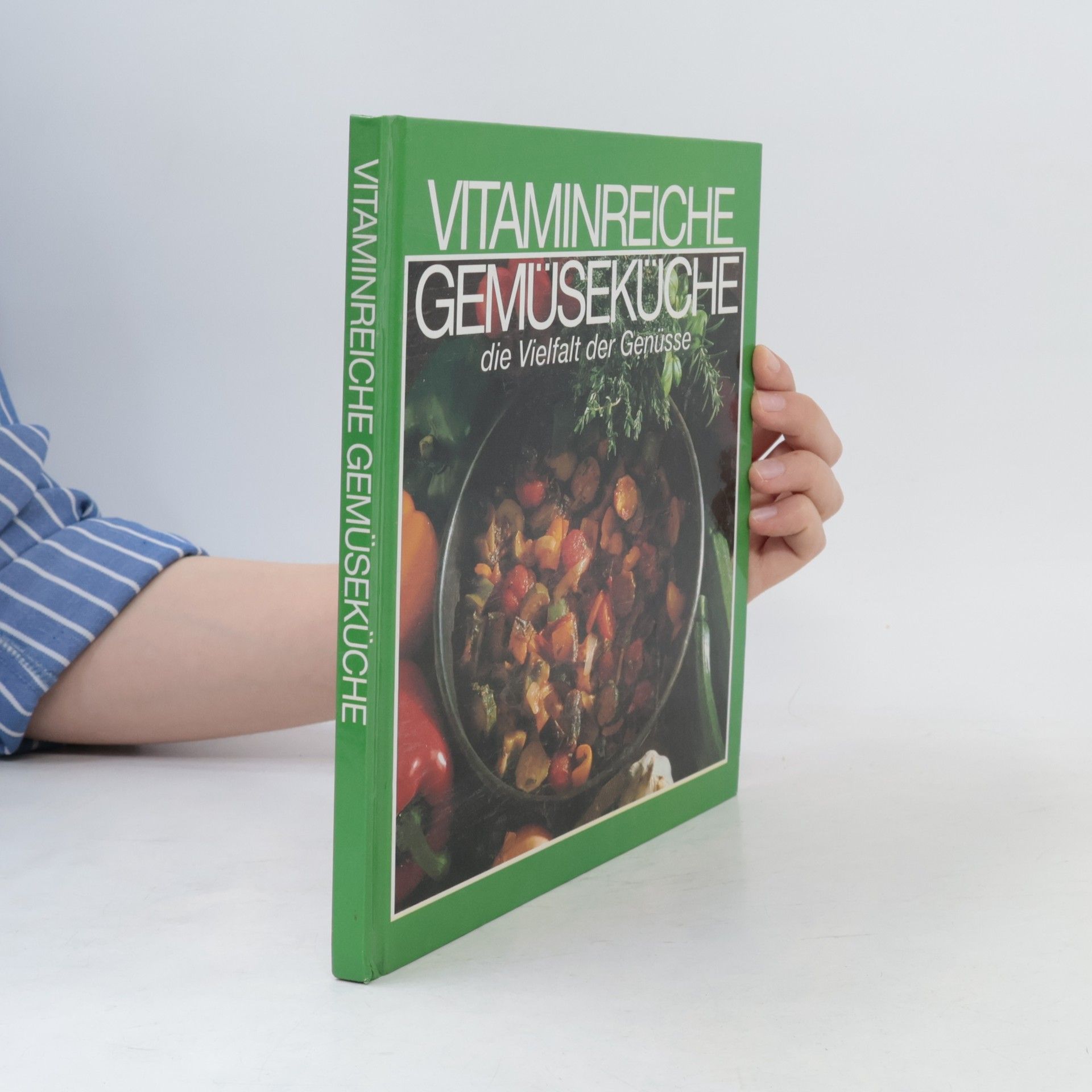 Autorenkollektiv Vitaminreiche Gemüseküche die Vielfalt der Genüsse