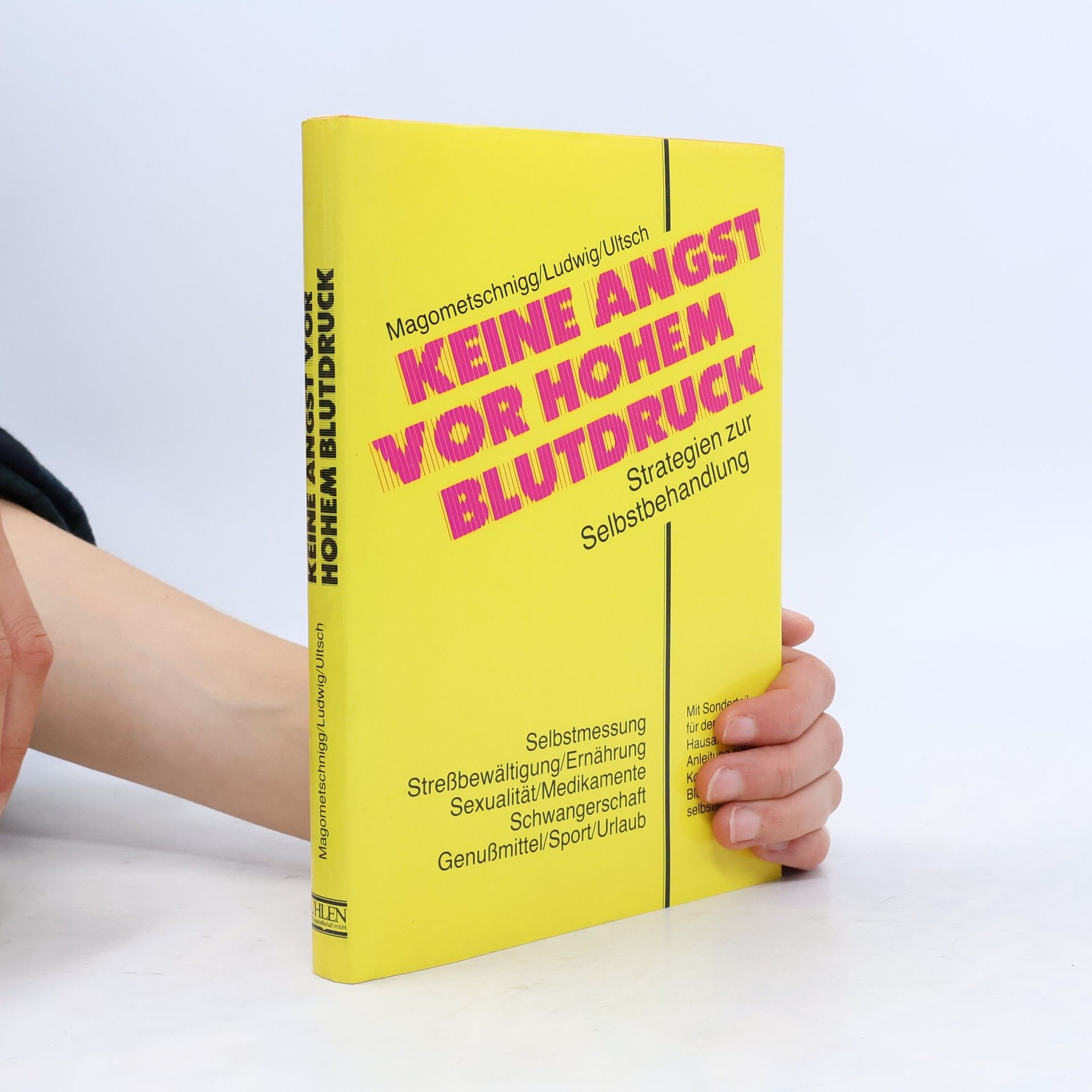 Autorenkollektiv Keine Angst vor hohem Blutdruck