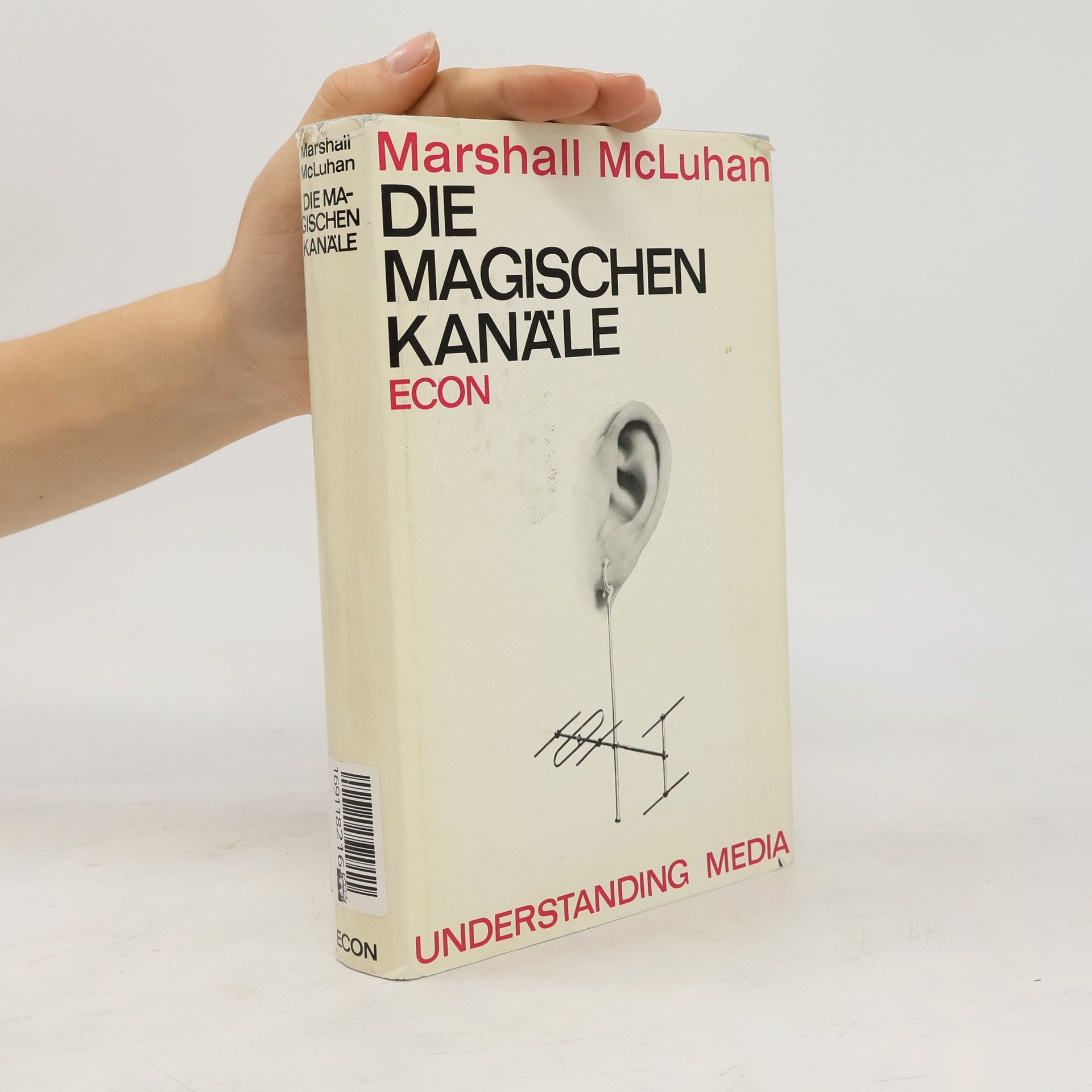 Marshall McLuhan Die magischen Kanäle