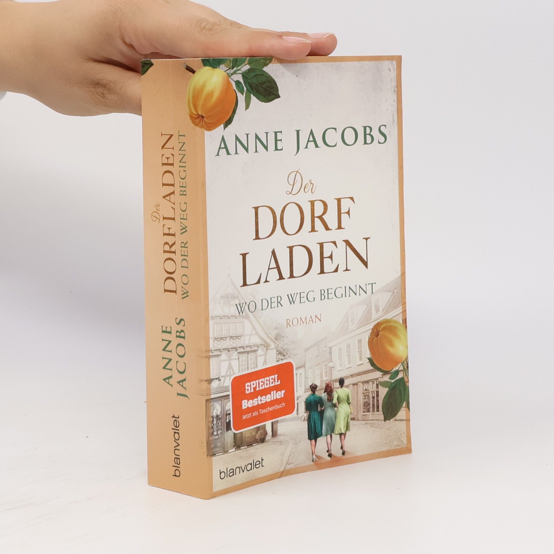 Anne Jacobs Der Dorfladen - Wo der Weg beginnt