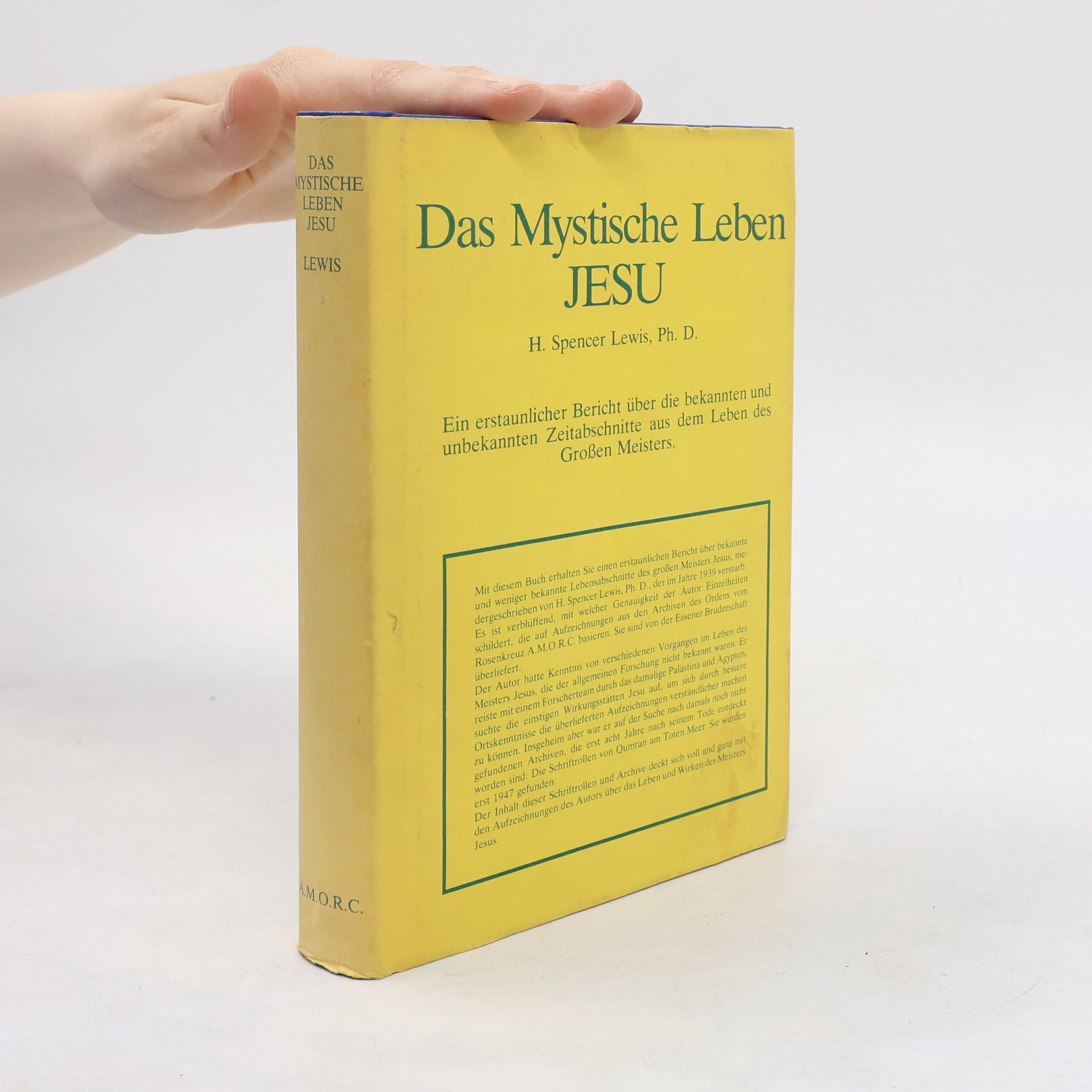 Spencer H. Lewis Das mystische Leben Jesu