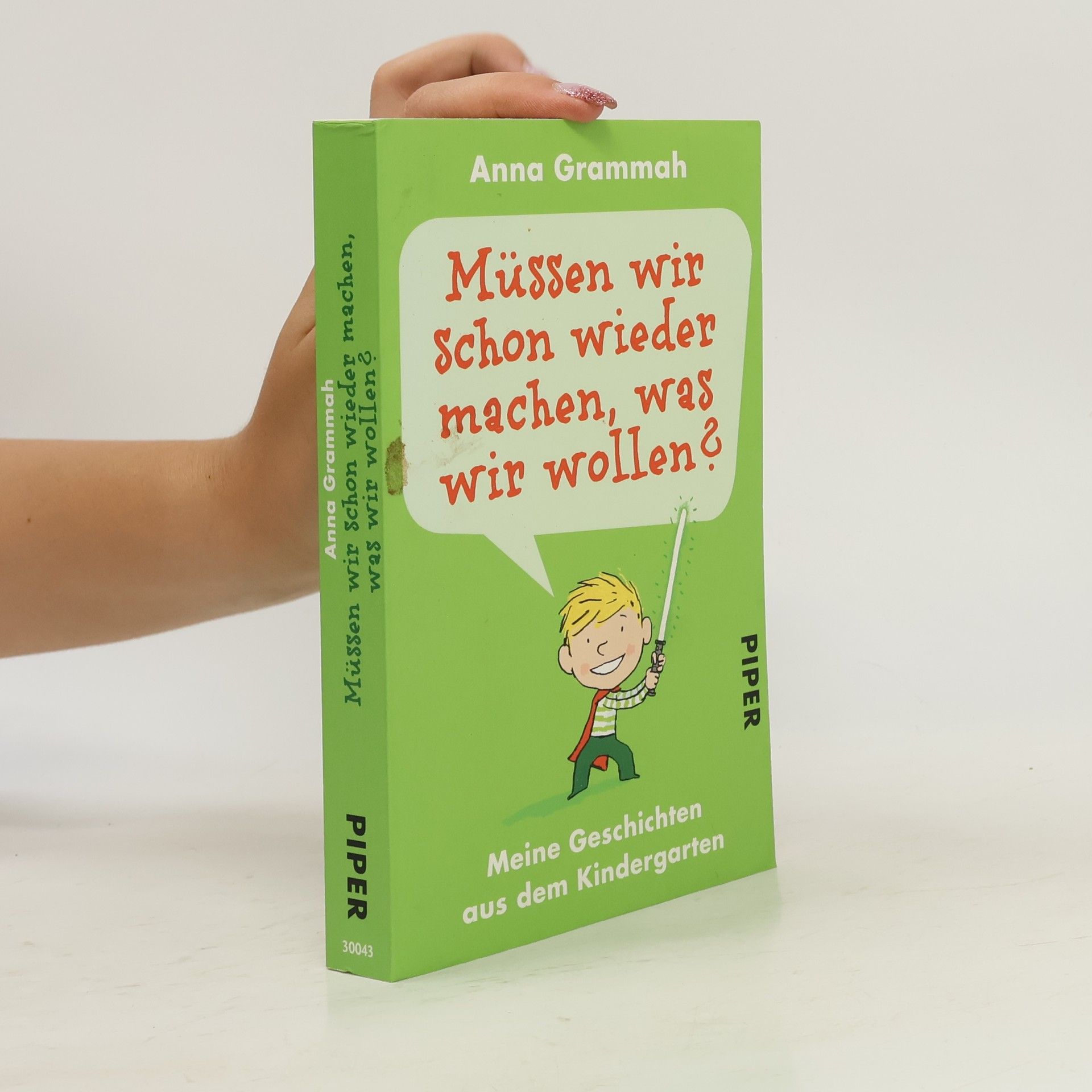 Anna Grammah Müssen wir schon wieder machen, was wir wollen?