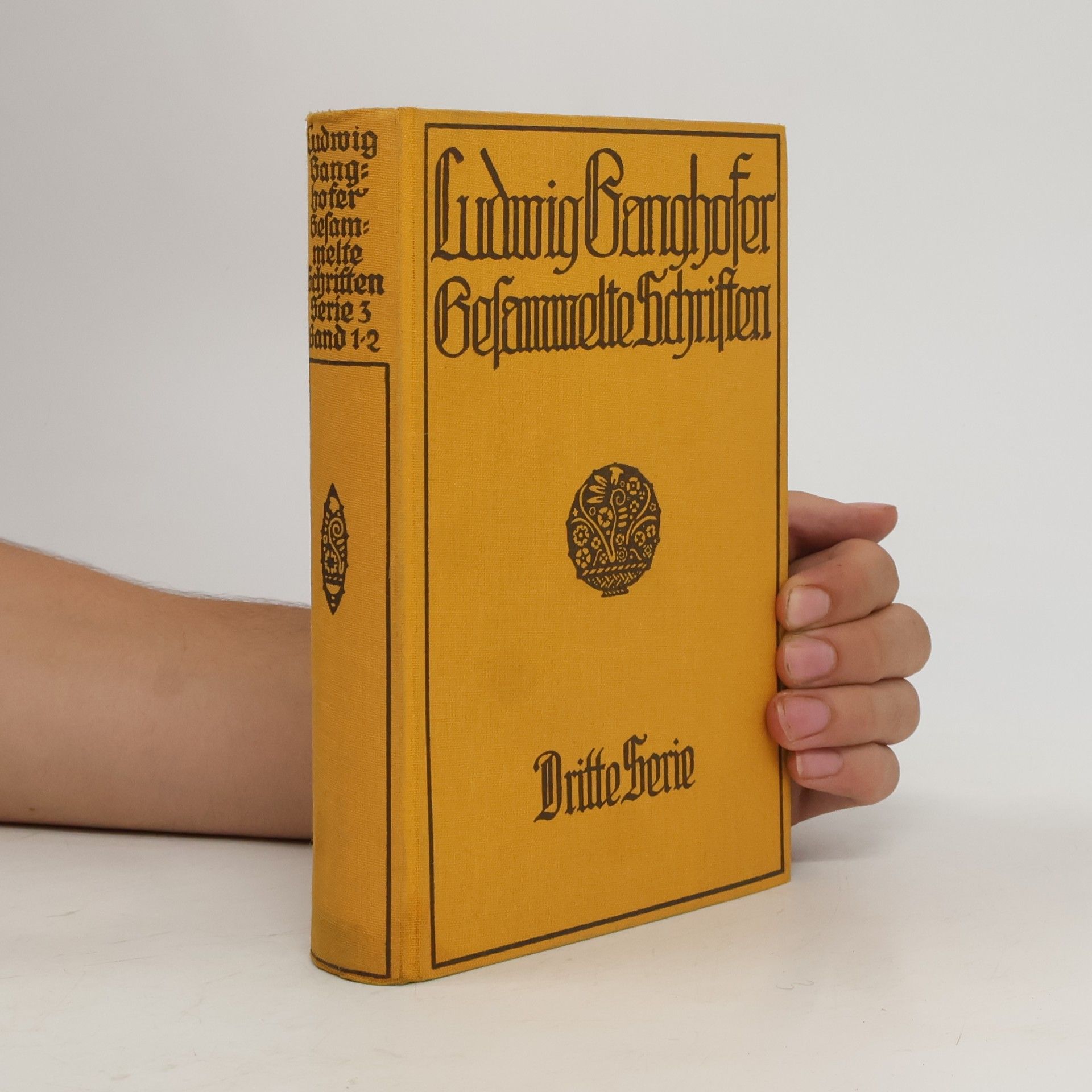 Ludwig Ganghofer Gesammelte Schriften. Dritter Band