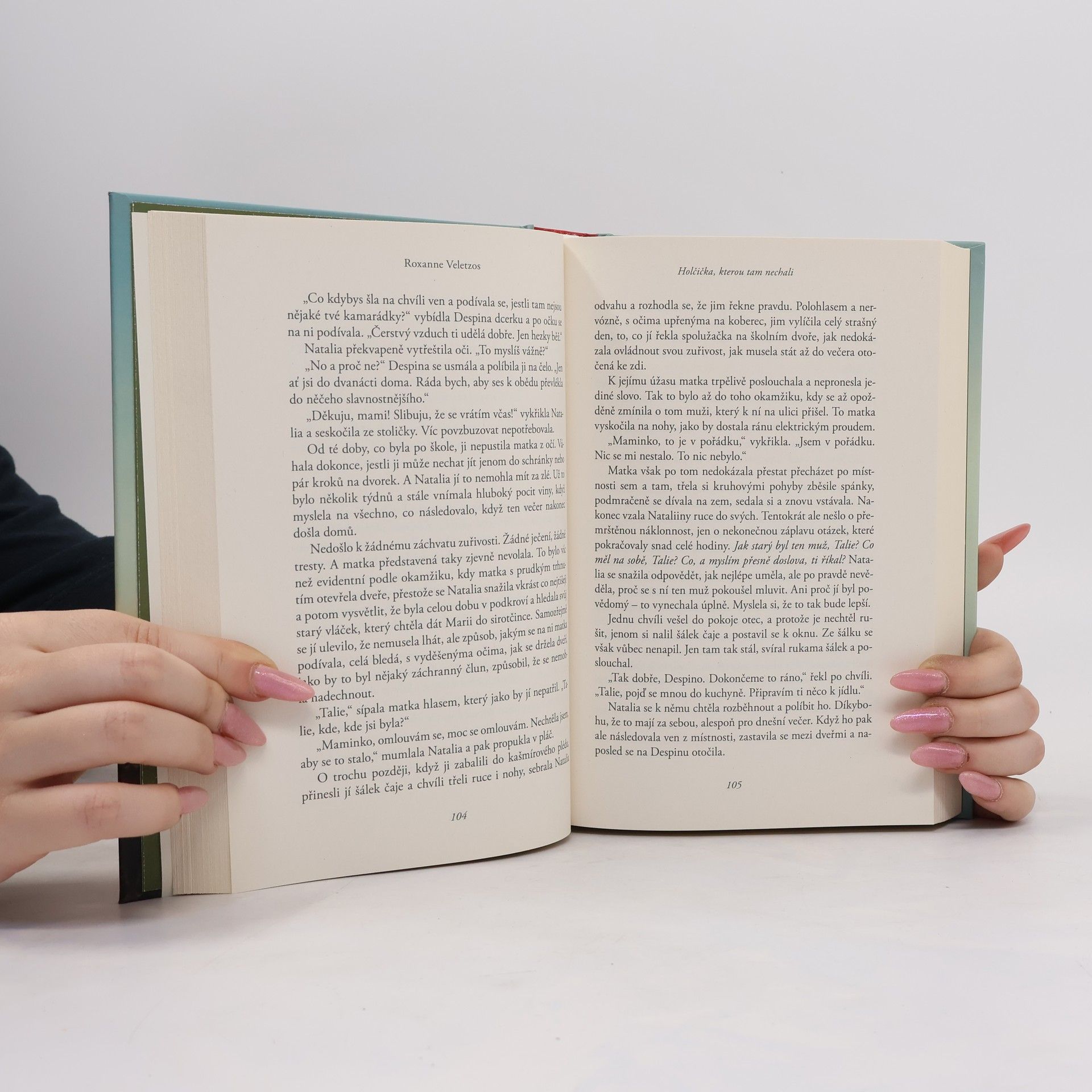 Roxanne Veletzos Holčička, kterou tam nechali