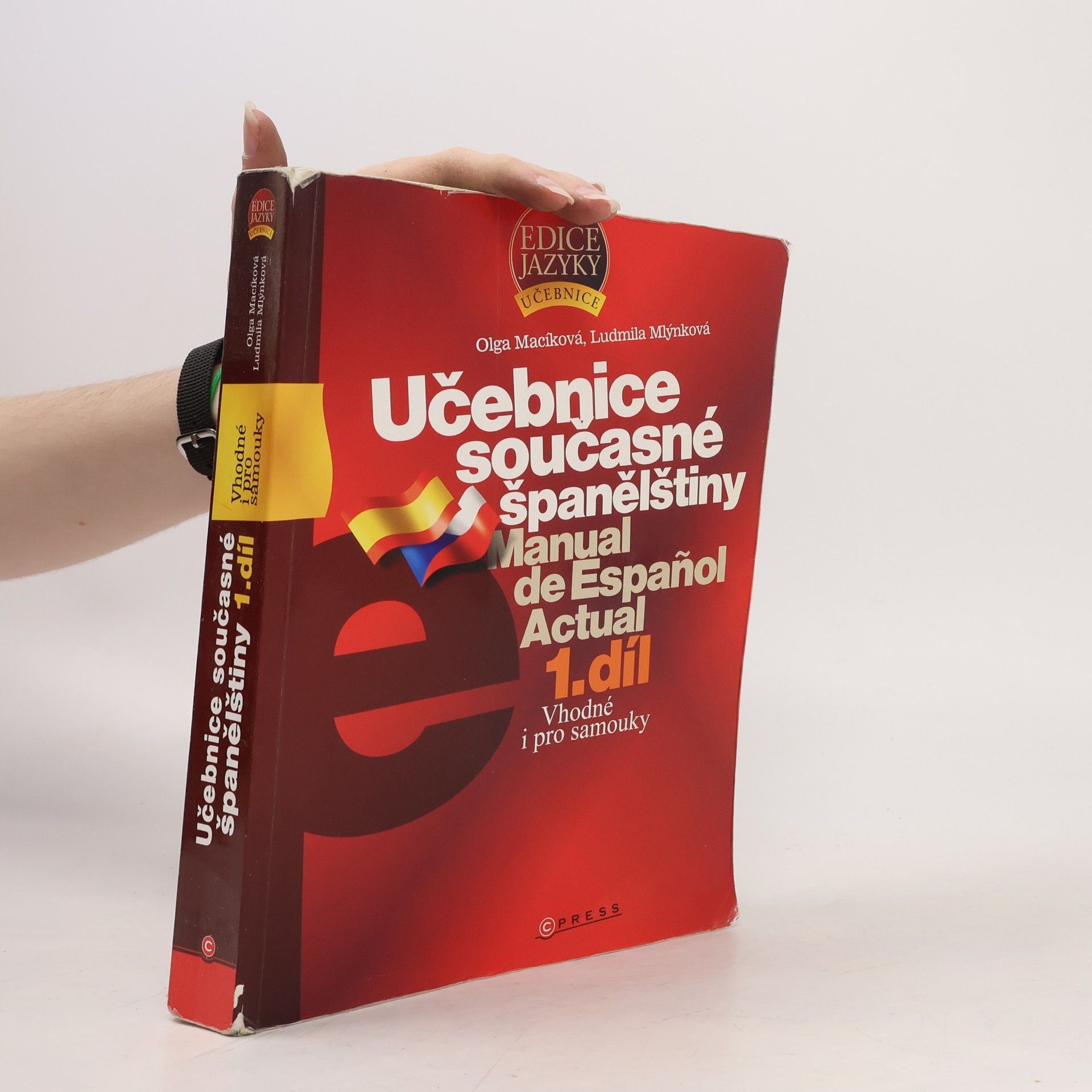 Olga Macíková Učebnice současné španělštiny = Manual de español actual. 1. díl