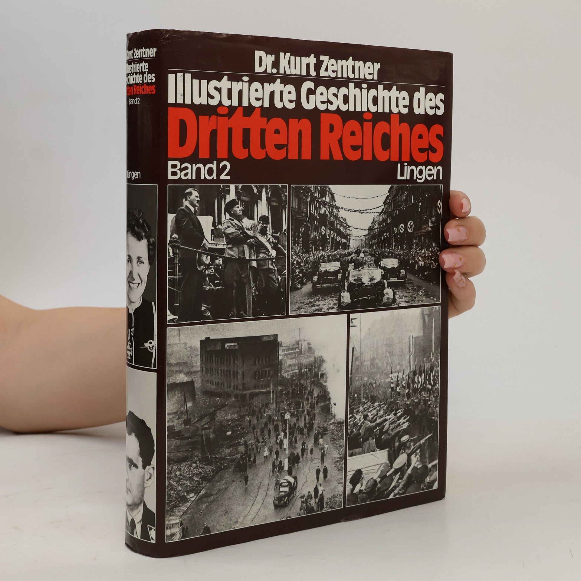 Kurt Zentner Illustrierte Geschichte des Dritten Reiches 2
