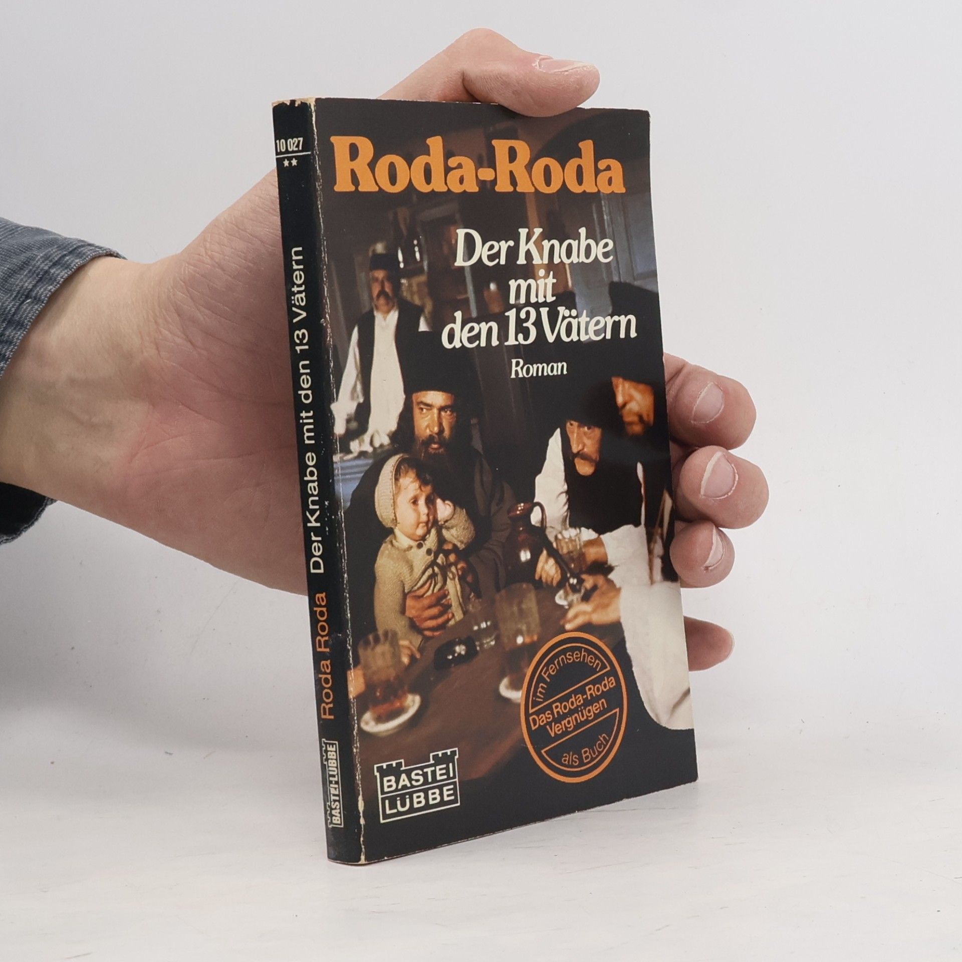 Alexander Roda Roda Der Knabe mit den 13 Vätern