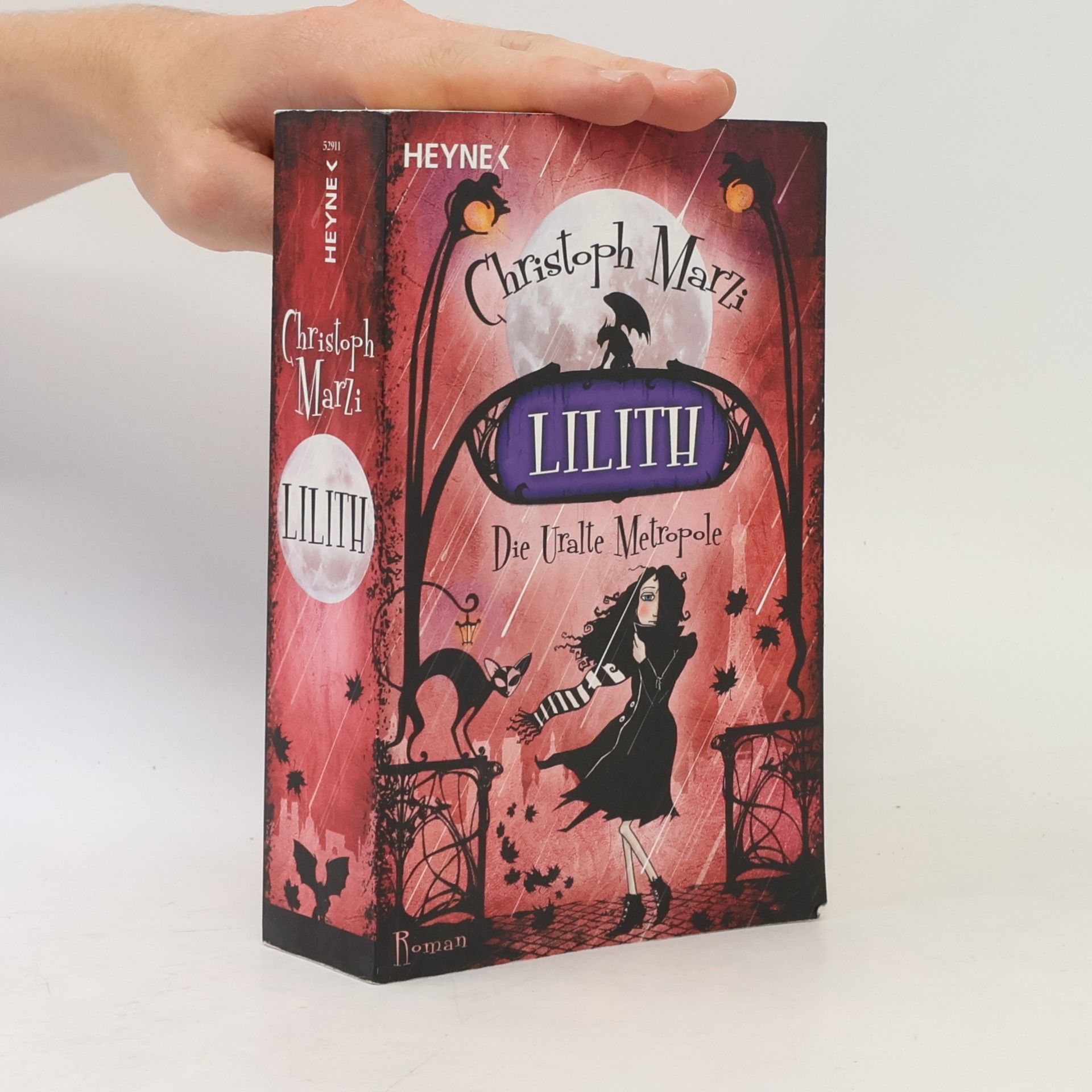 Christoph Marzi Lilith. Die uralte Metropole