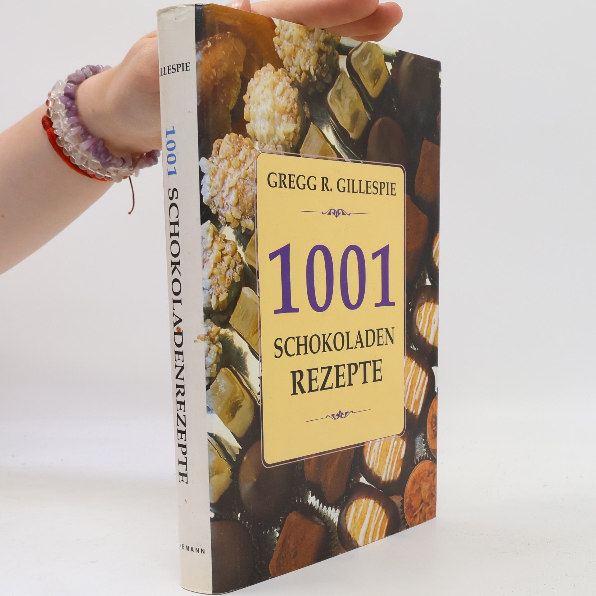 Gregg R. Gillespie 1001 Schokoladenrezepte