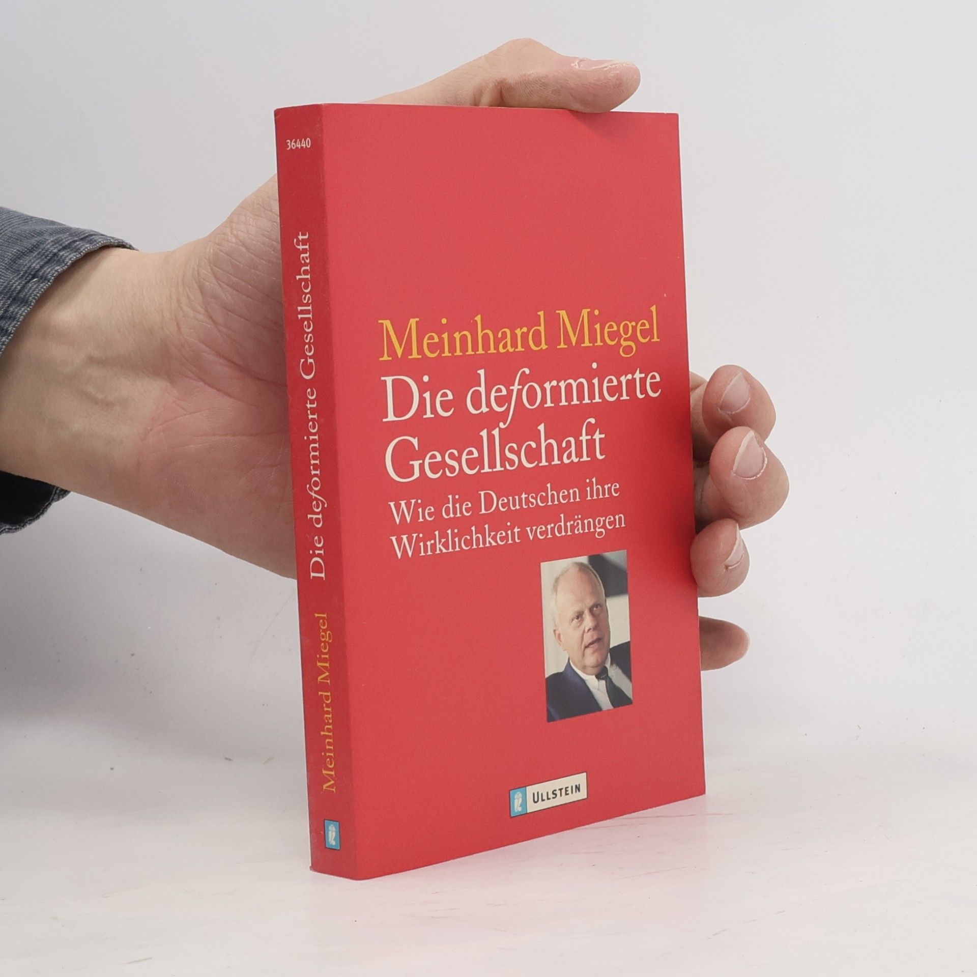 Meinhard Miegel Die deformierte Gesellschaft