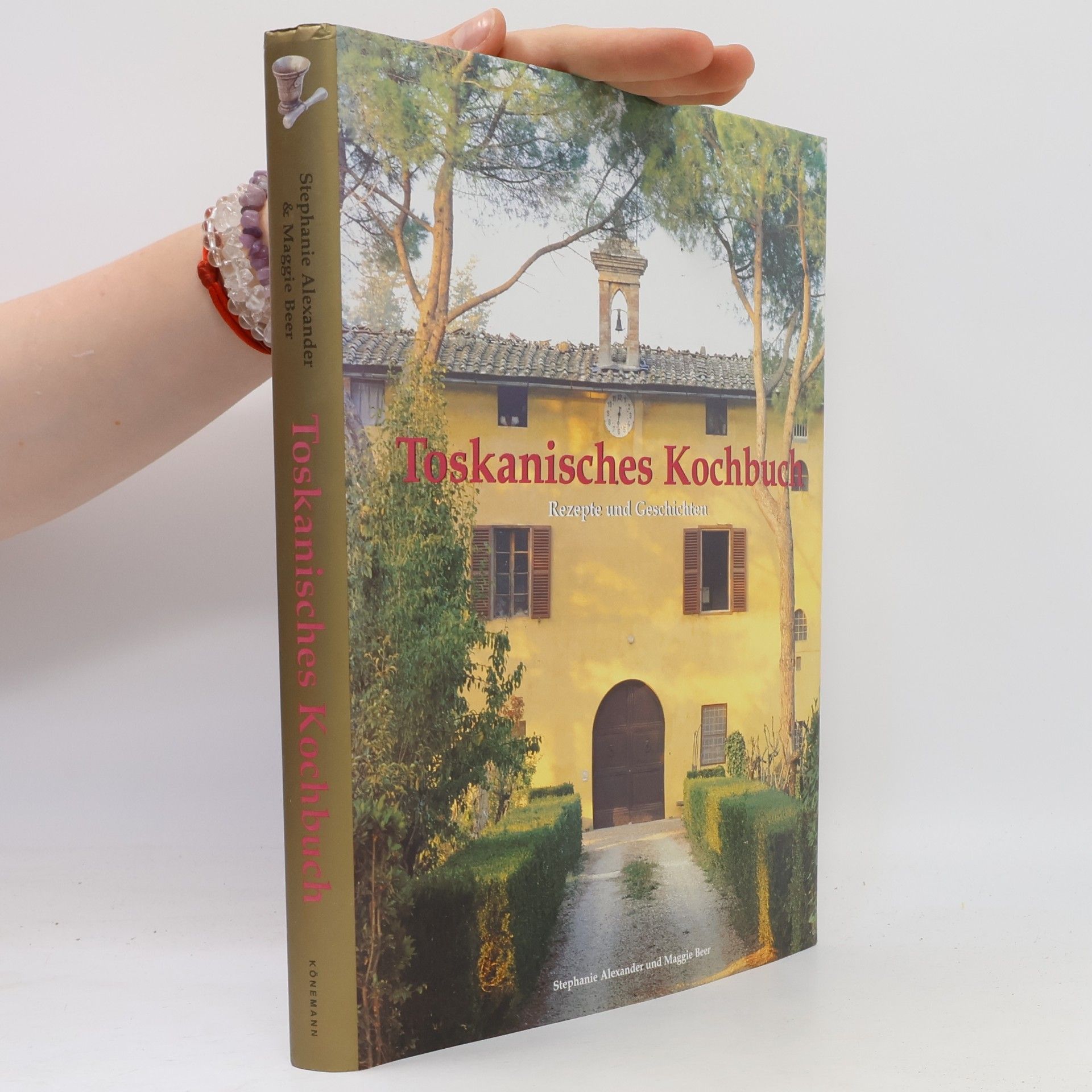 Stephanie Alexander Toskanisches Kochbuch