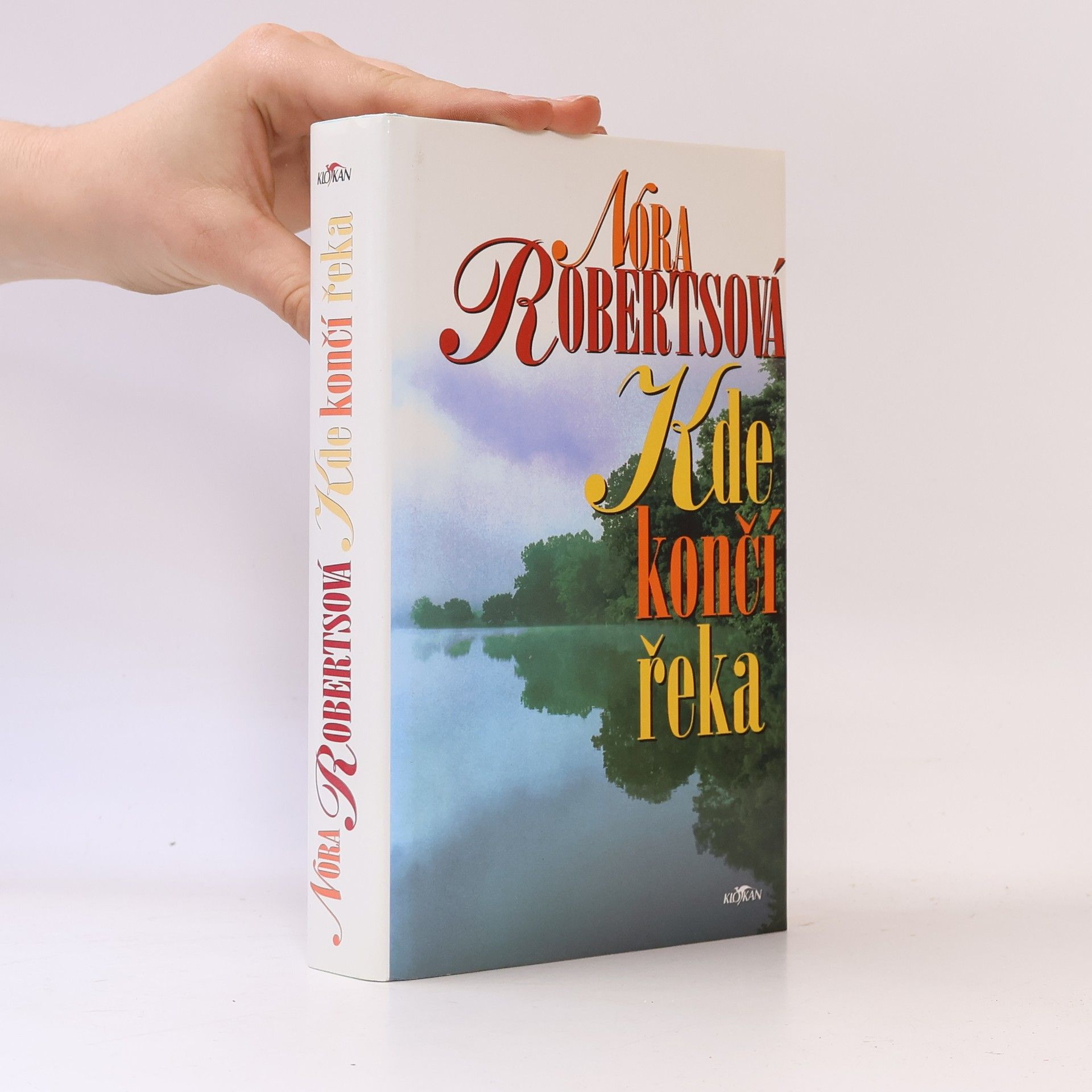 Nora Roberts Kde končí řeka