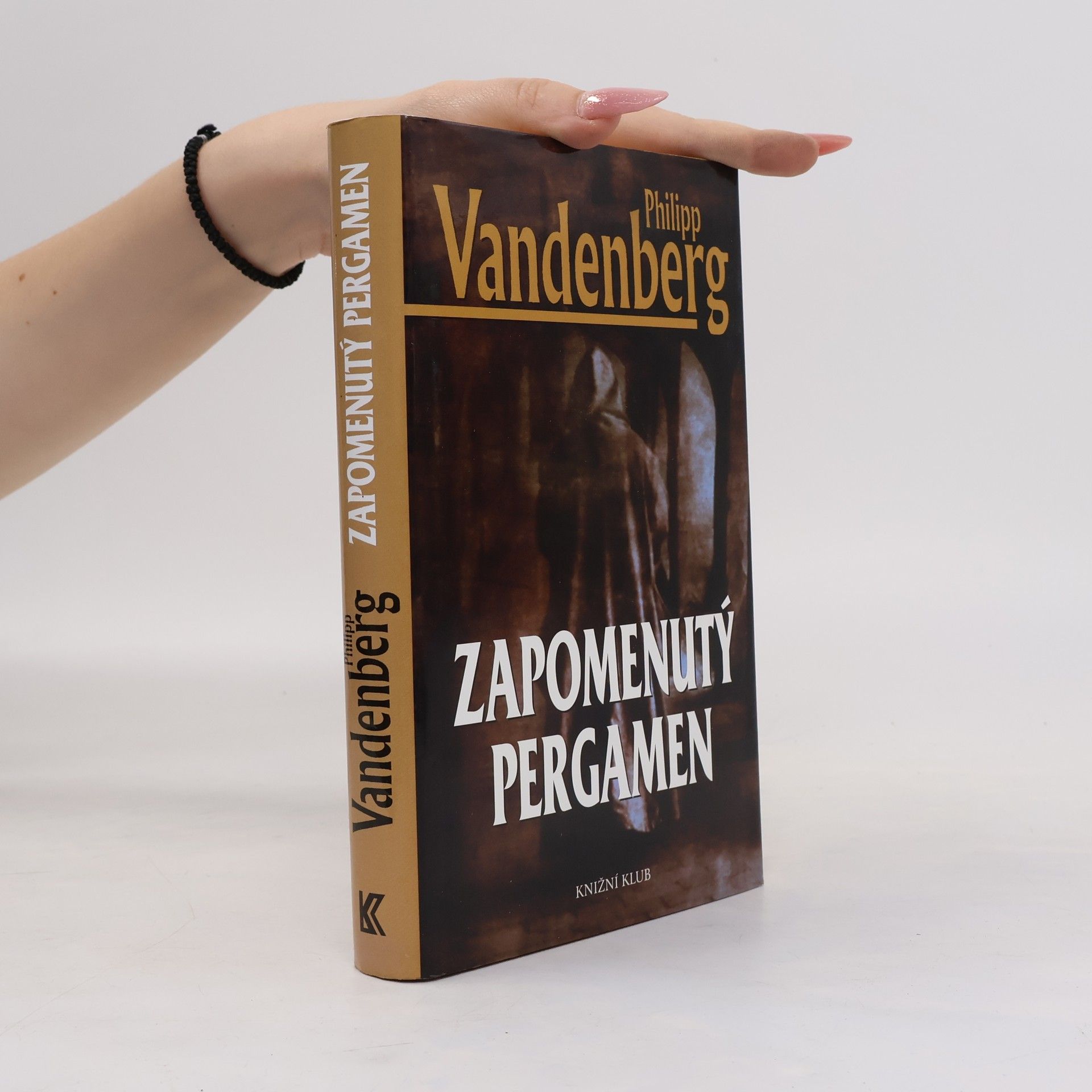 Philipp Vandenberg Zapomenutý pergamen