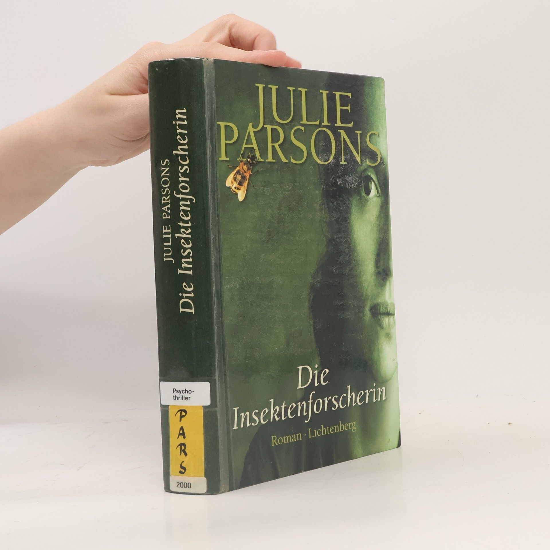 Julie Parsons Die Insektenforscherin