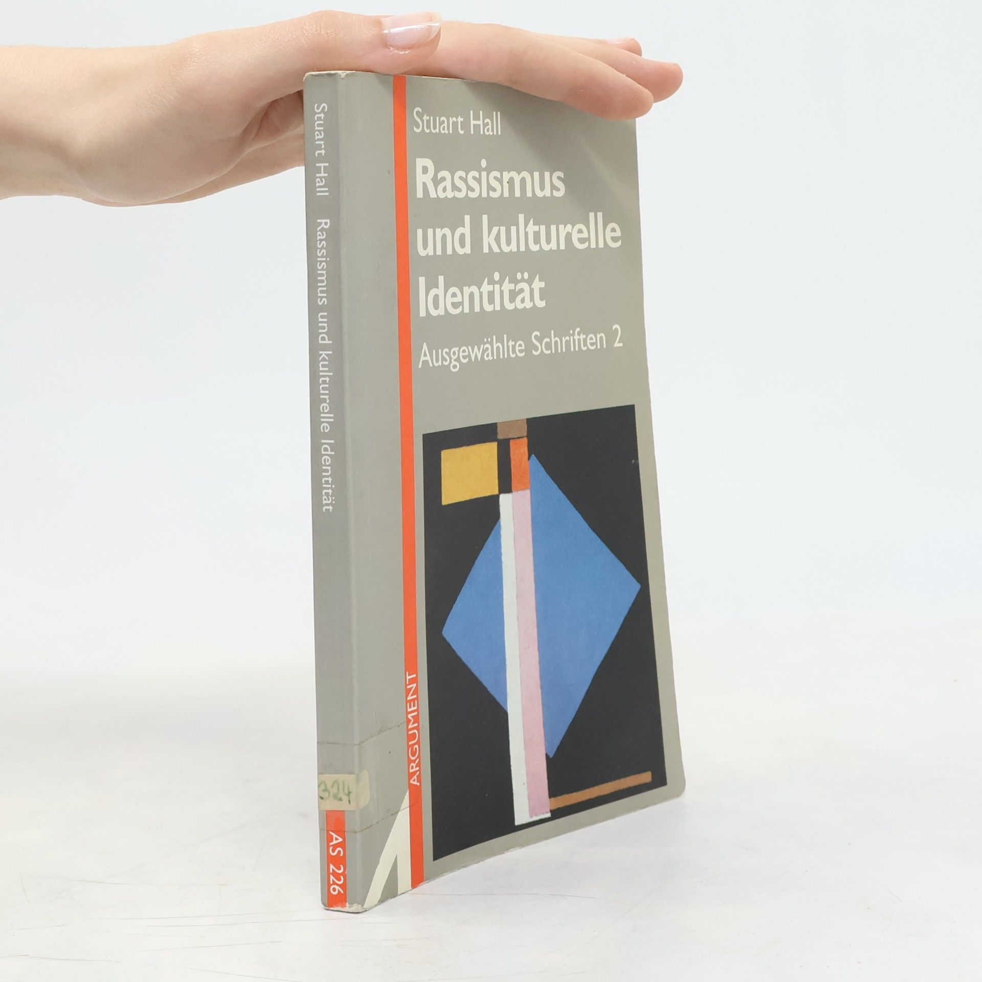 Stuart Hall Ausgewählte Schriften - 2: Rassismus und kulturelle Identität