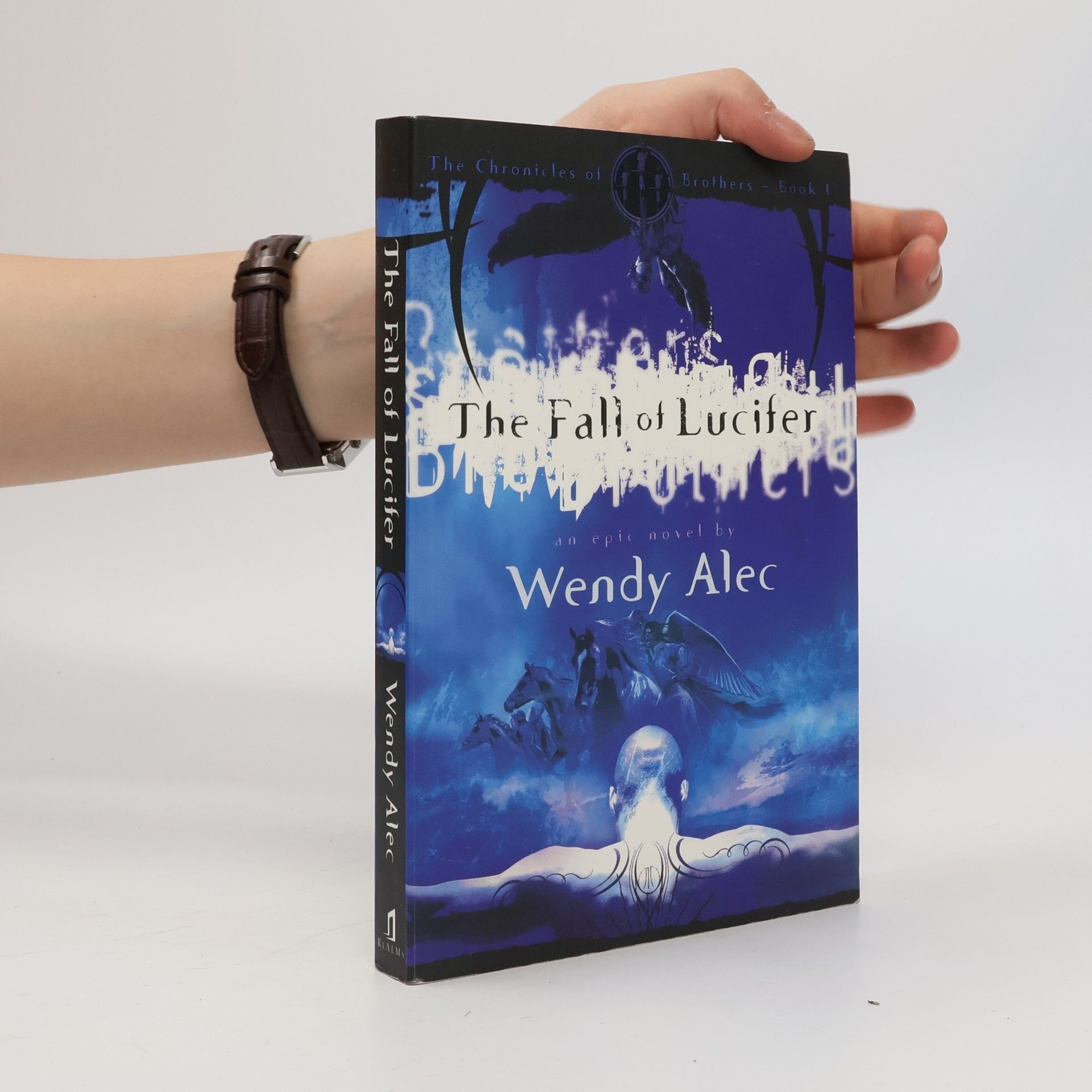 Wendy Alec The Fall of Lucifer. The Cronicles of Brothers. Book 1