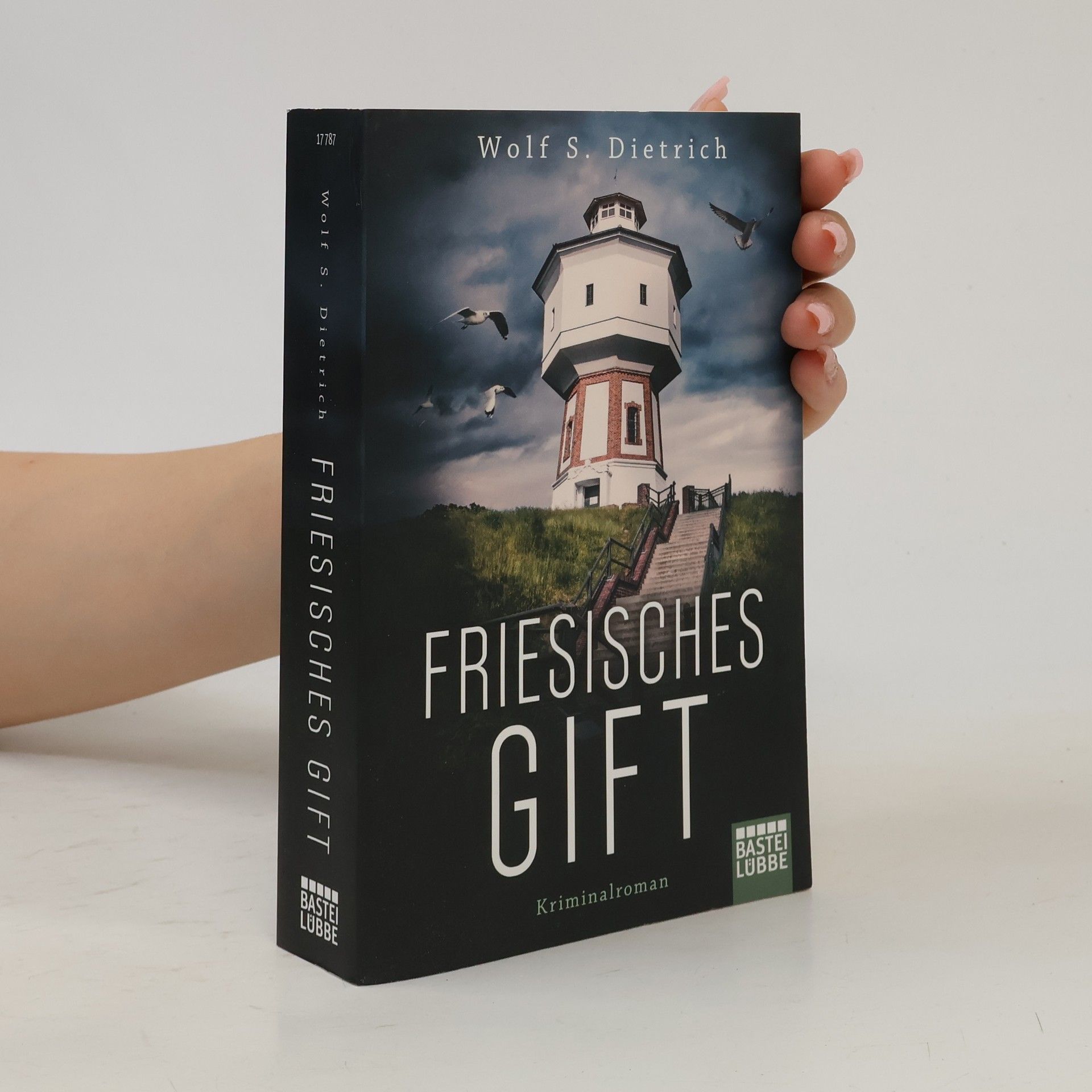 Wolf S. Dietrich Friesisches Gift