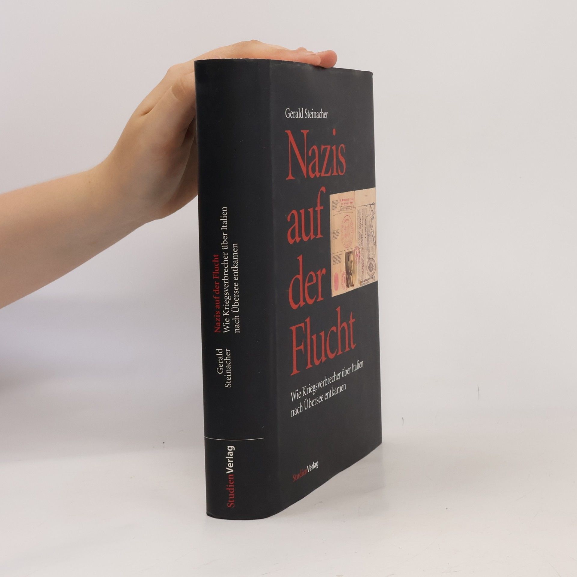 Gerald Steinacher Nazis auf der Flucht