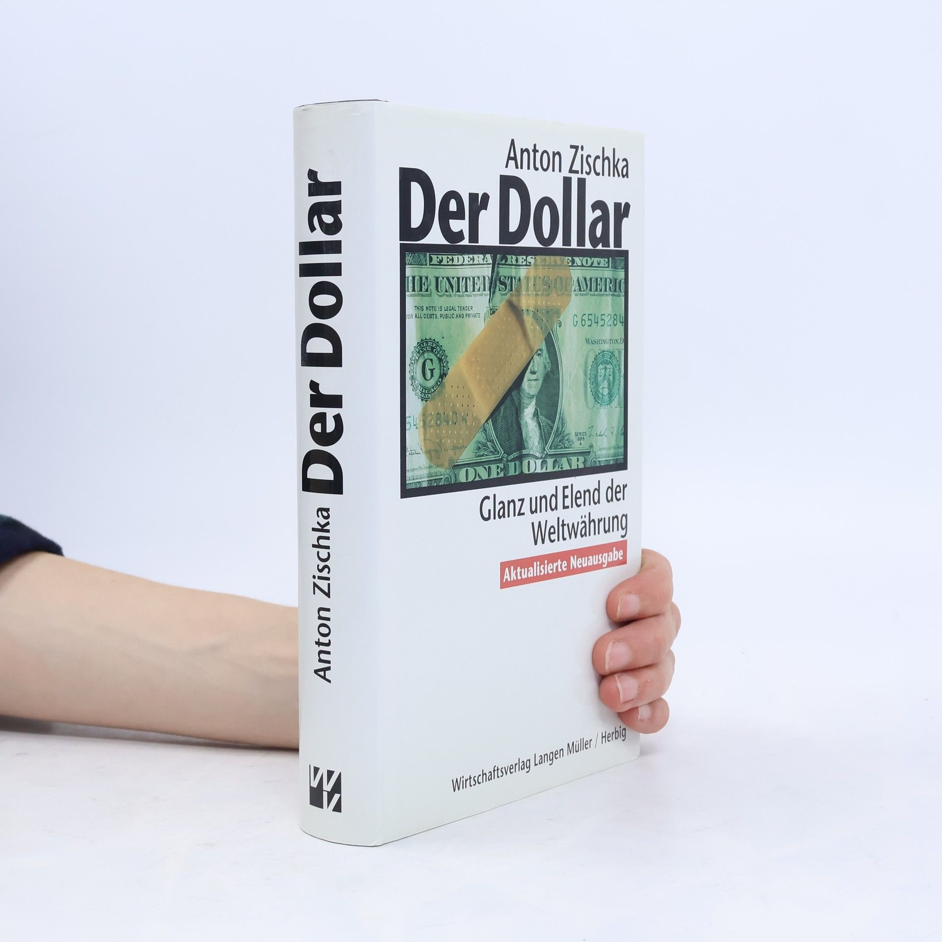 Anton Zischka Der Dollar