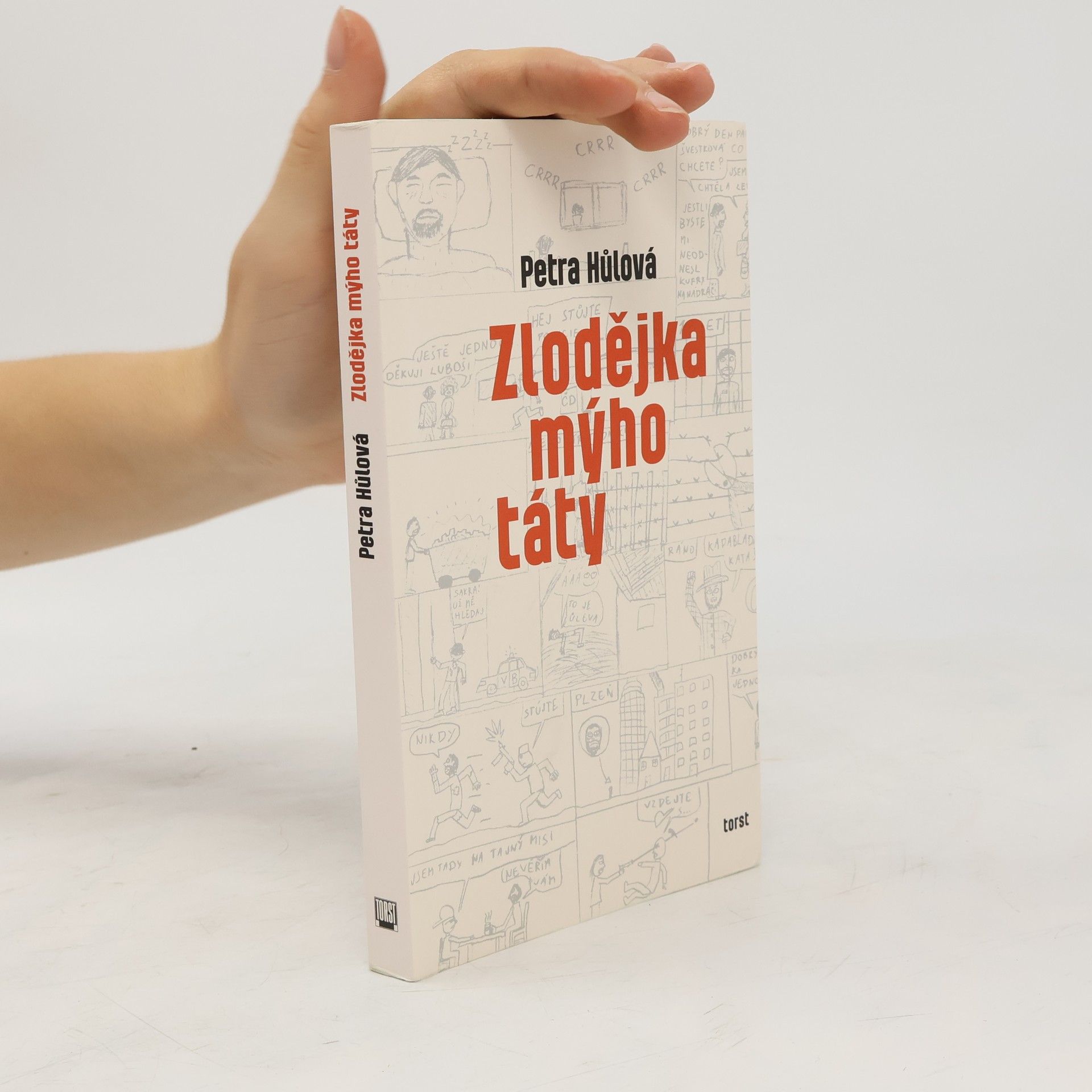 Petra Hůlová Zlodějka mýho táty