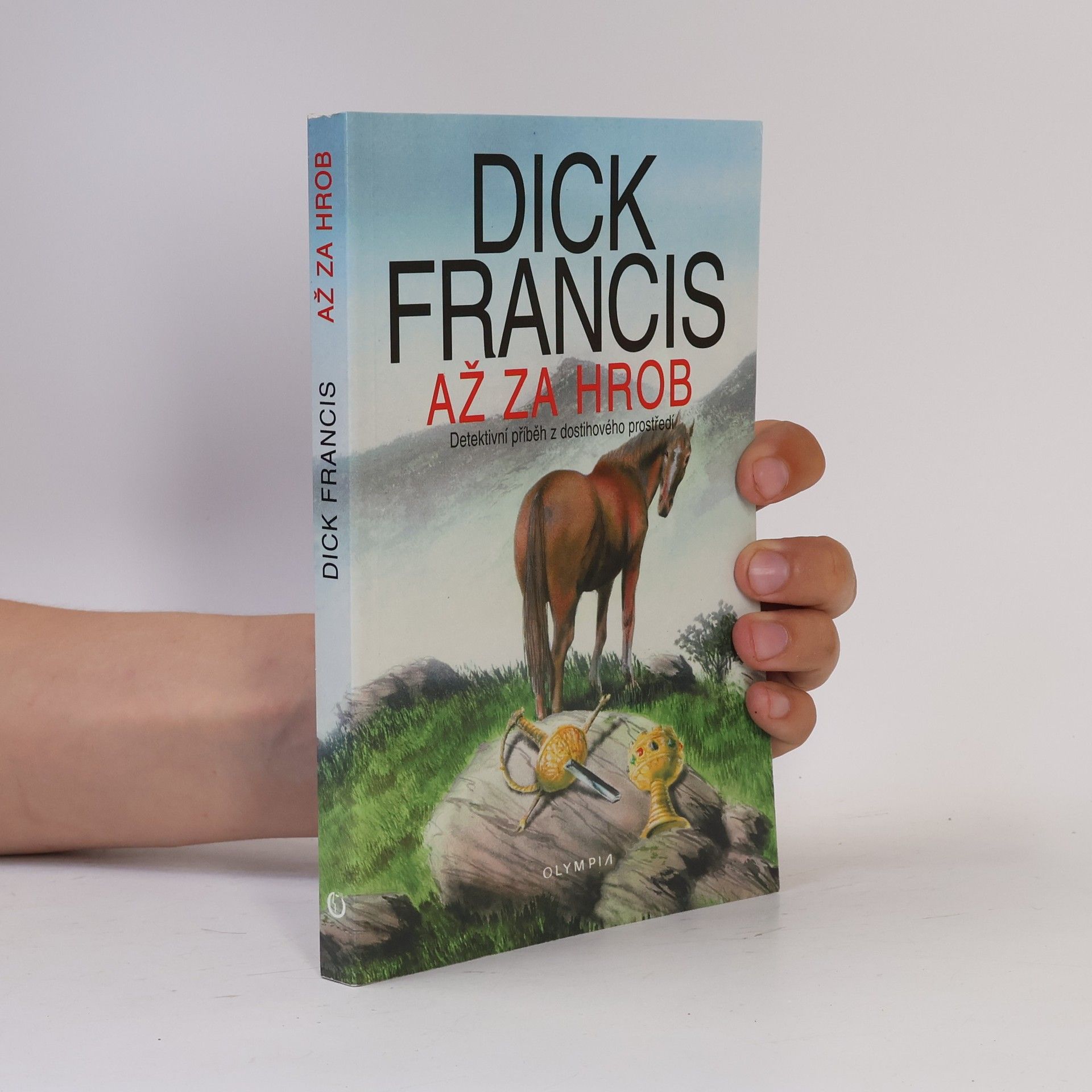 Dick Francis Až za hrob
