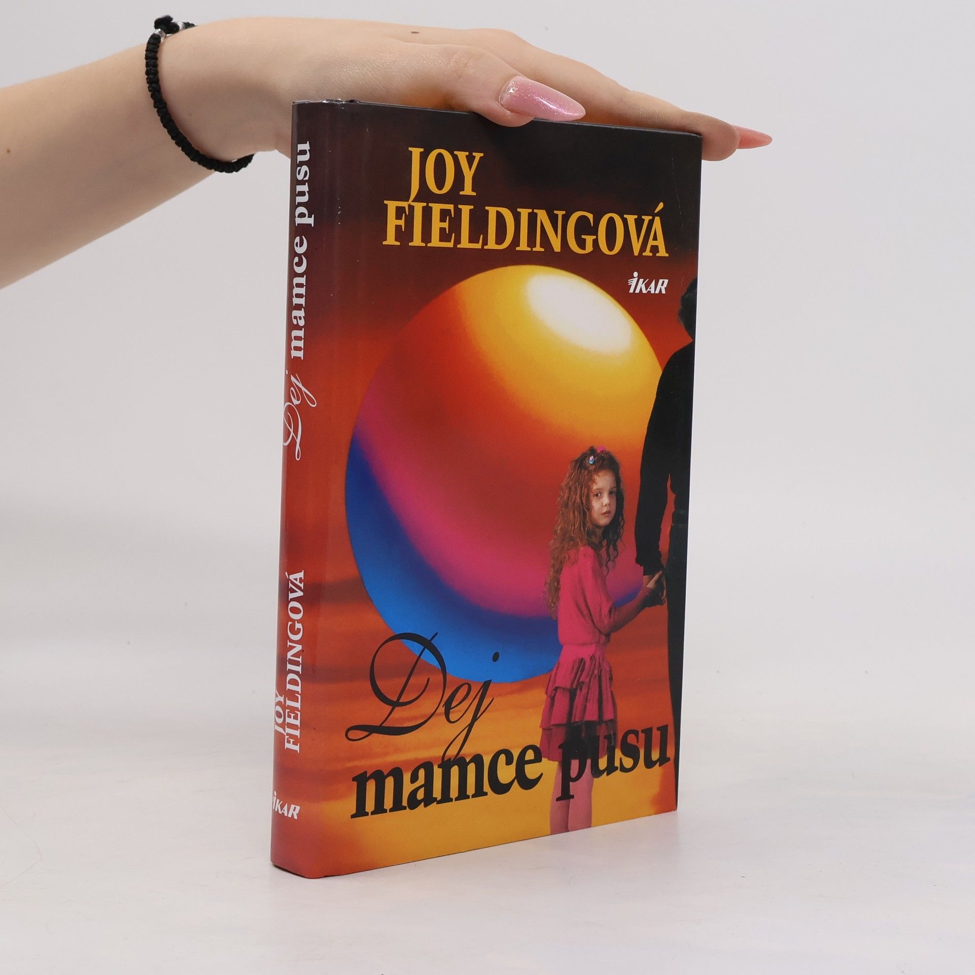 Joy Fielding Dej mamce pusu
