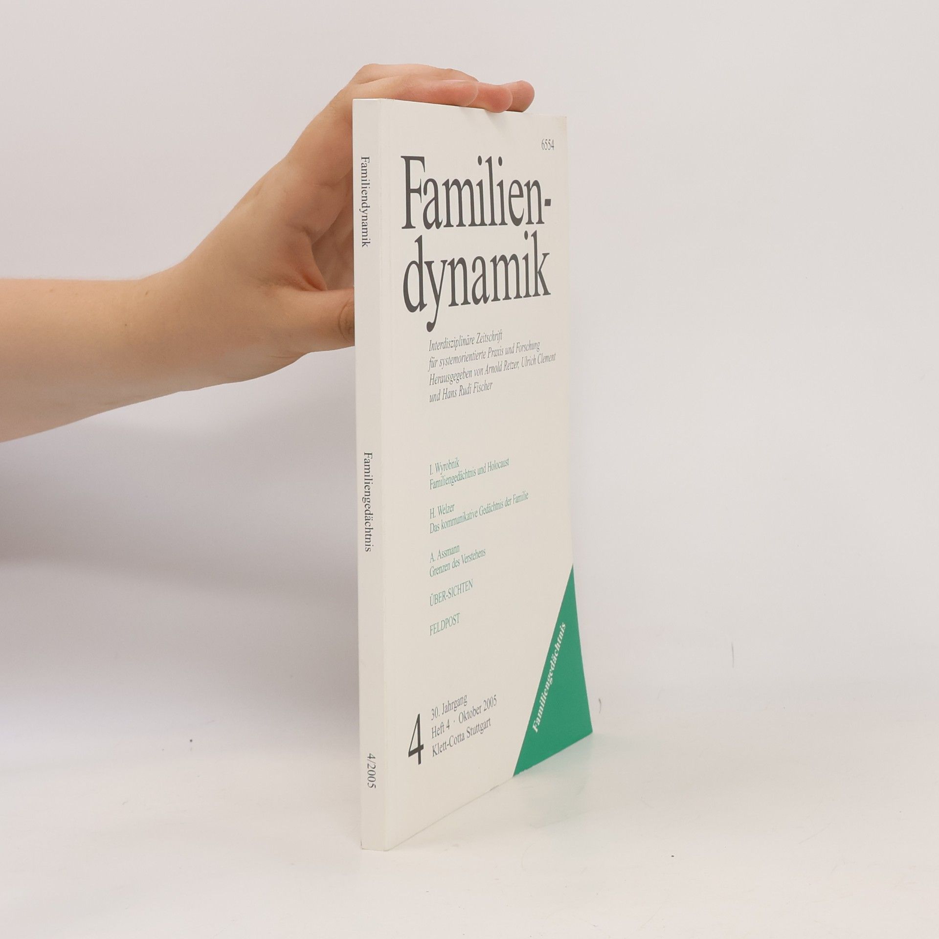 Familiendynamik 30. Jahrgang, Heft 4 (Oktober 2005)