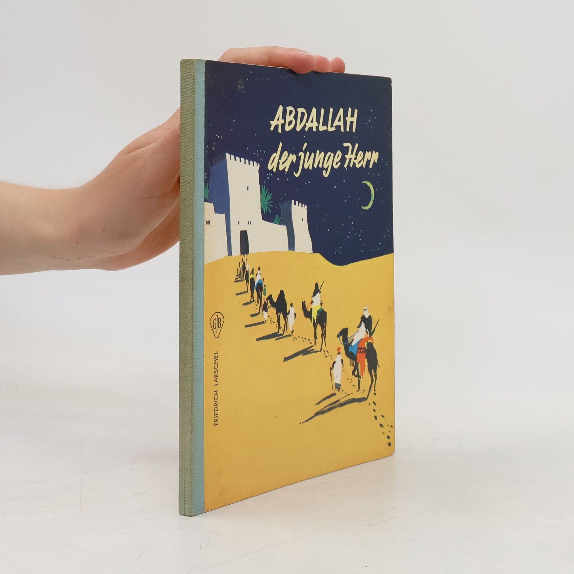 Friedrich Jarschel Abdallah der junge Herr