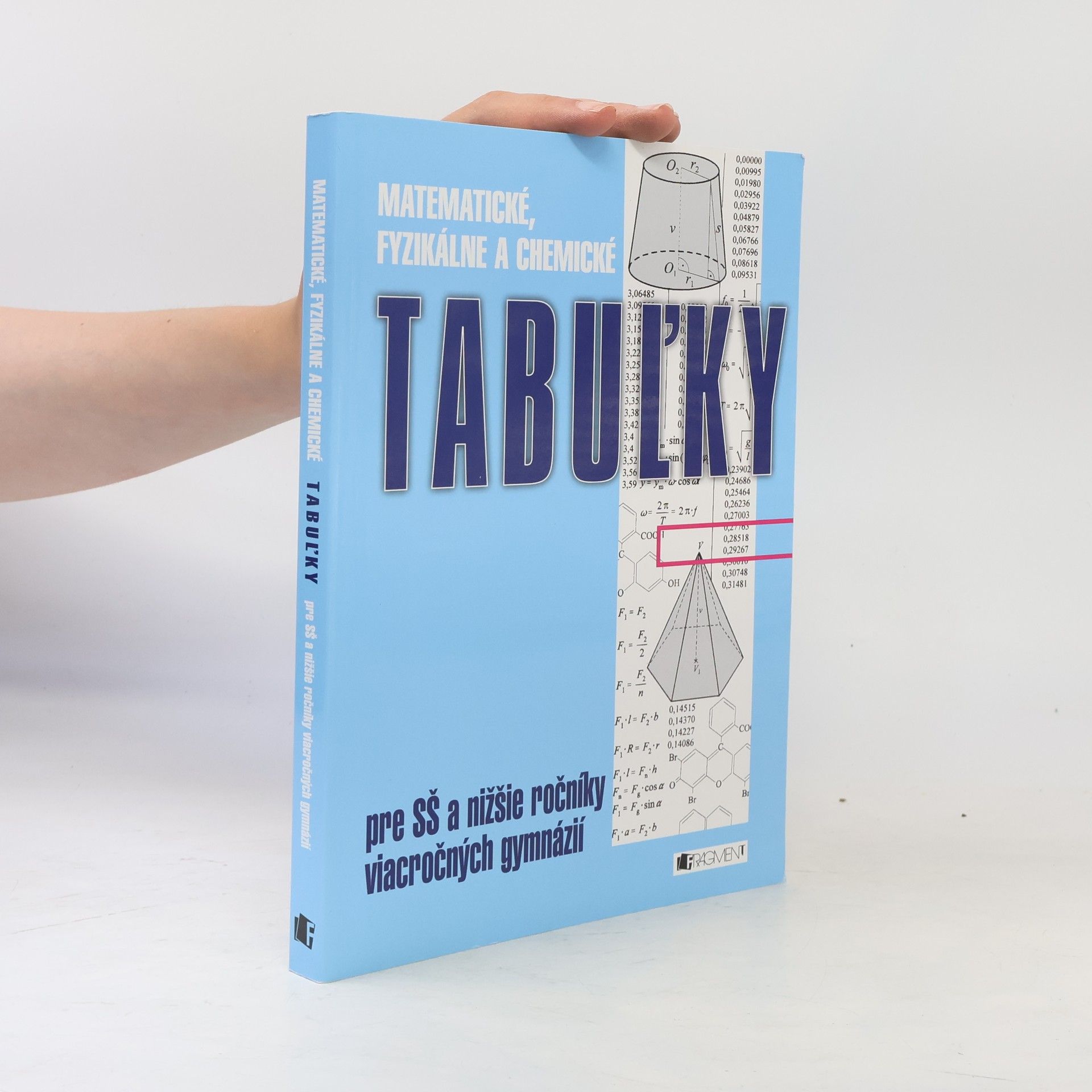 Autorenkollektiv Matematické, fyzikálne a chemické tabuľky