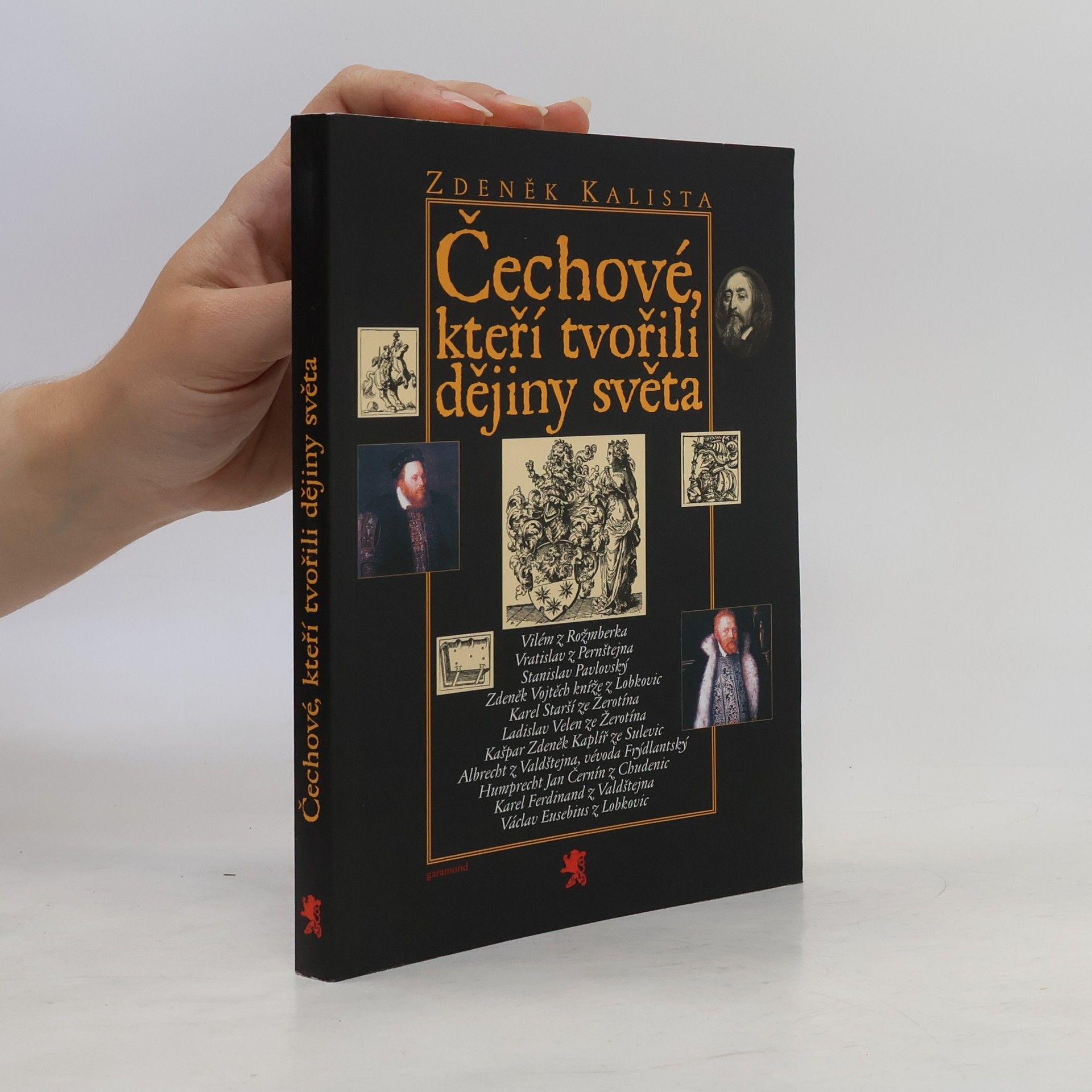 Zdeněk Kalista Čechové, kteří tvořili dějiny světa