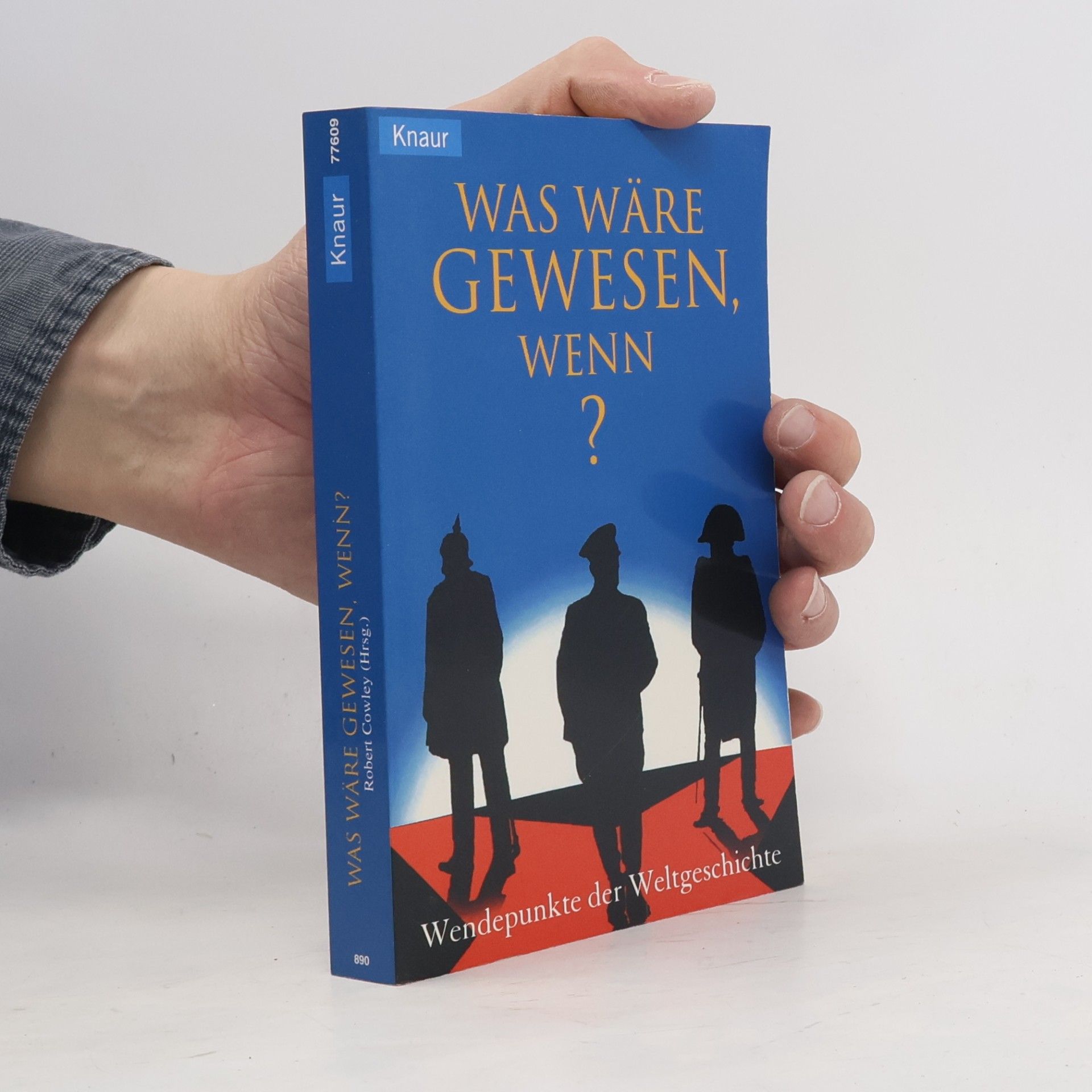 Robert Cowley Was wäre gewesen, wenn?