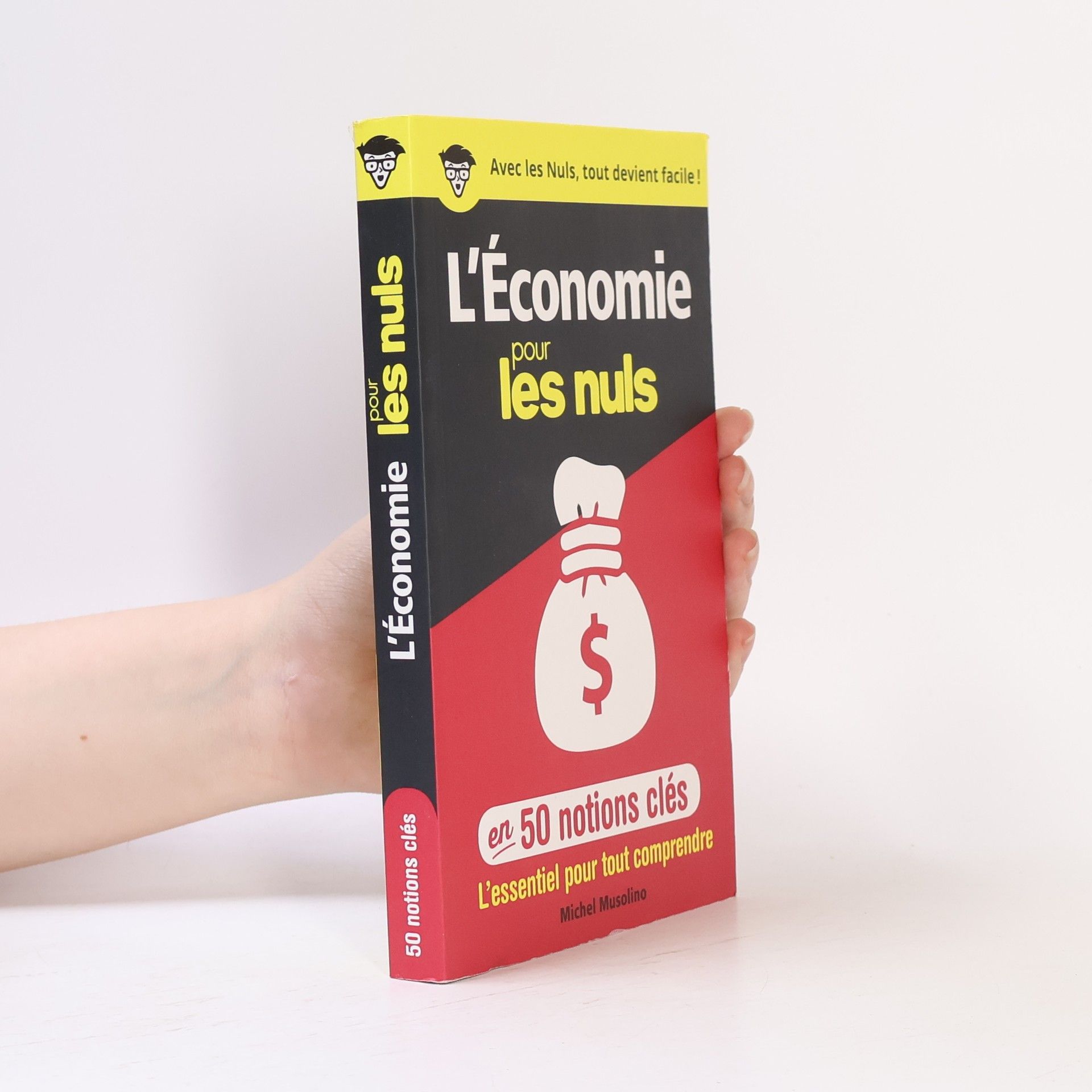 Michel Musolino 50 notions clés sur l'économie pour les Nuls