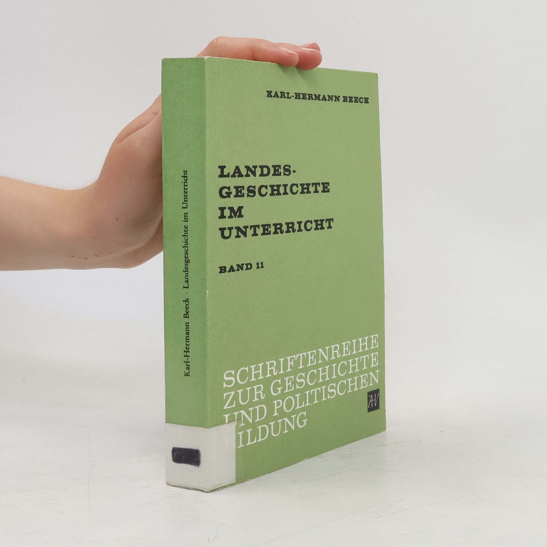 Karl-Hermann Beeck Landesgeschichte im Unterricht 11