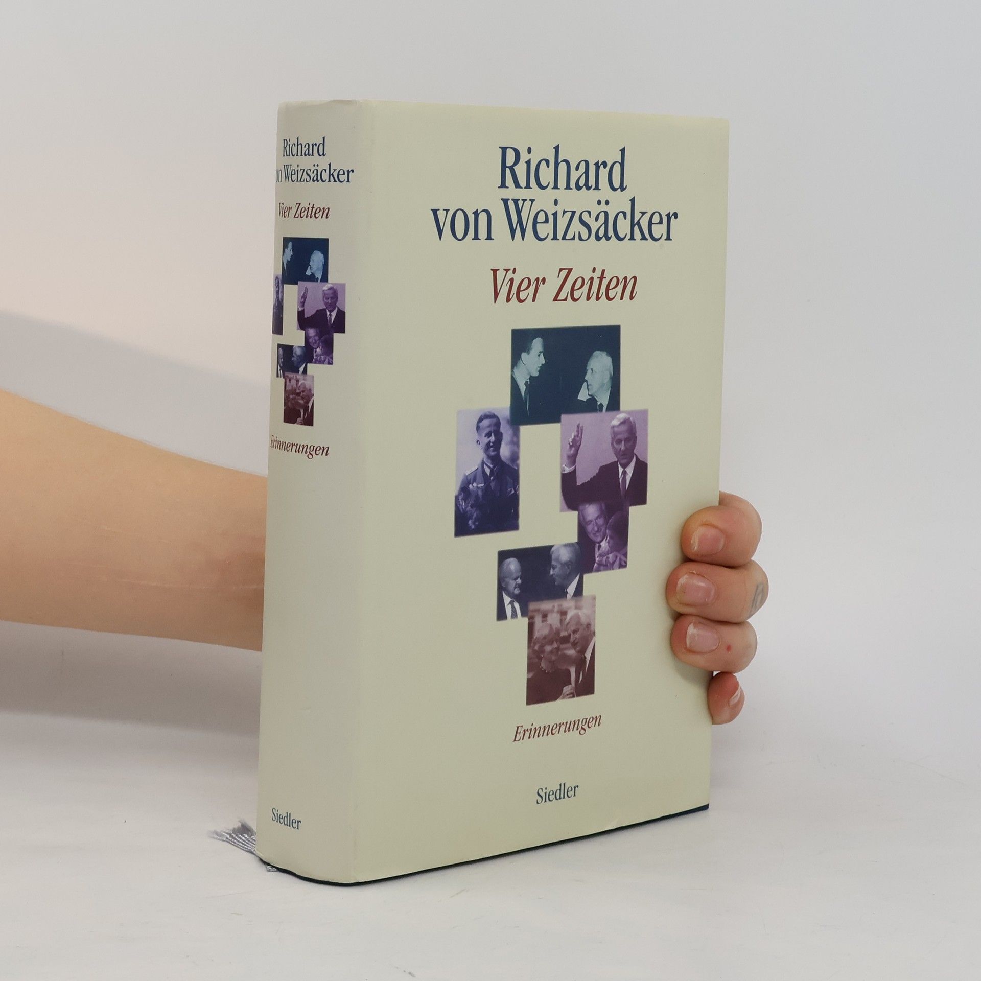 Richard von Weizsäcker Vier Zeiten