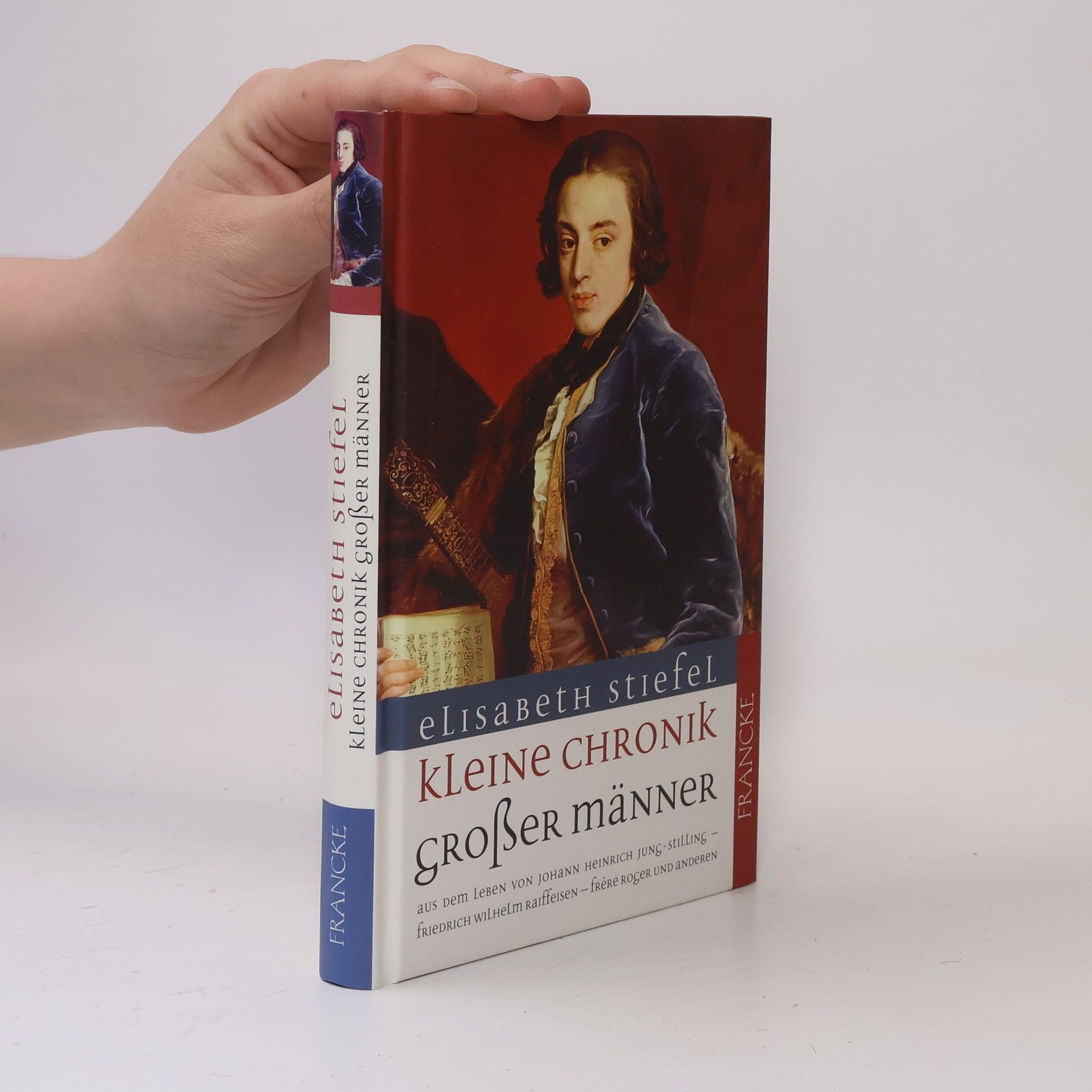 Elisabeth Stiefel Kleine Chronik großer Männer