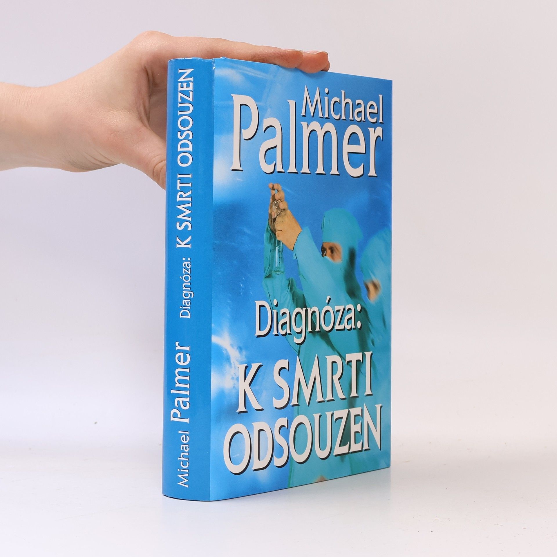Michael Palmer Diagnóza: k smrti odsouzen