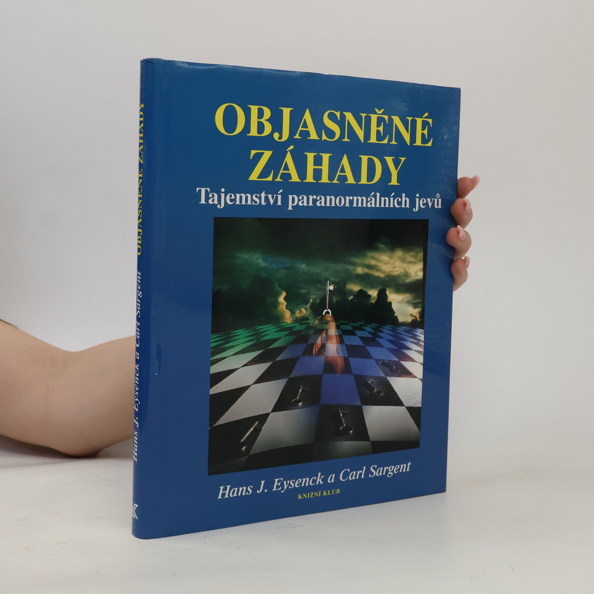Carl Sargent Objasněné záhady. Tajemství paranormálních jevů