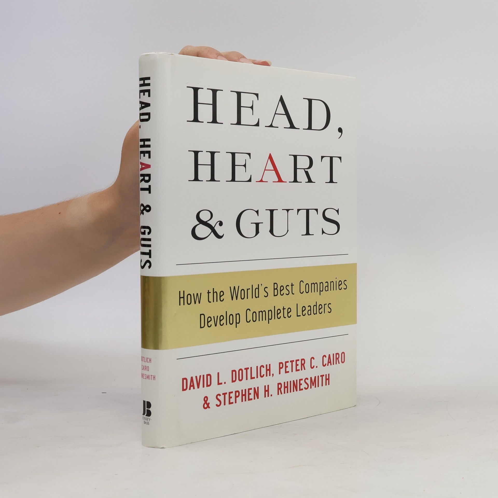 David L. Dotlich Head, Heart and Guts