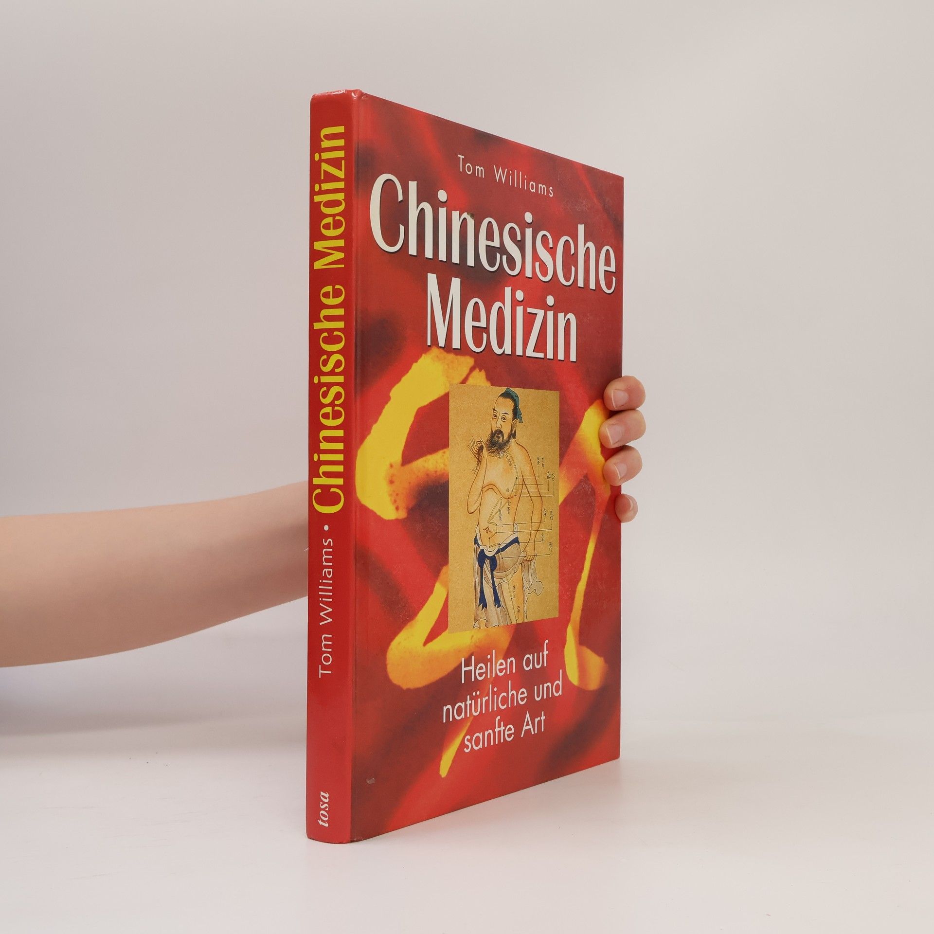 Tom Williams Chinesische Medizin
